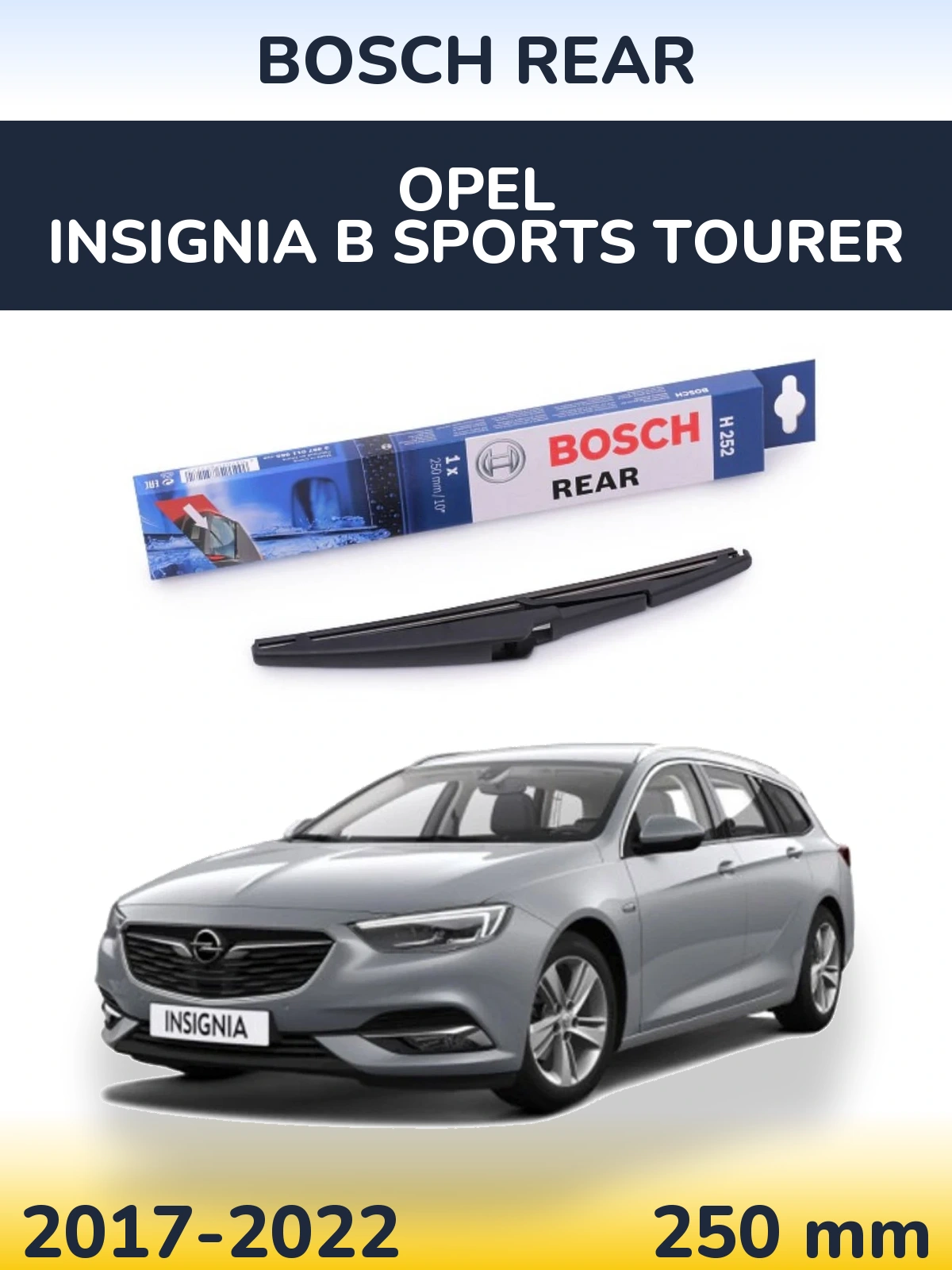 Ștergătoare BOSCH Rear pentru Opel Insignia B Sports Tourer