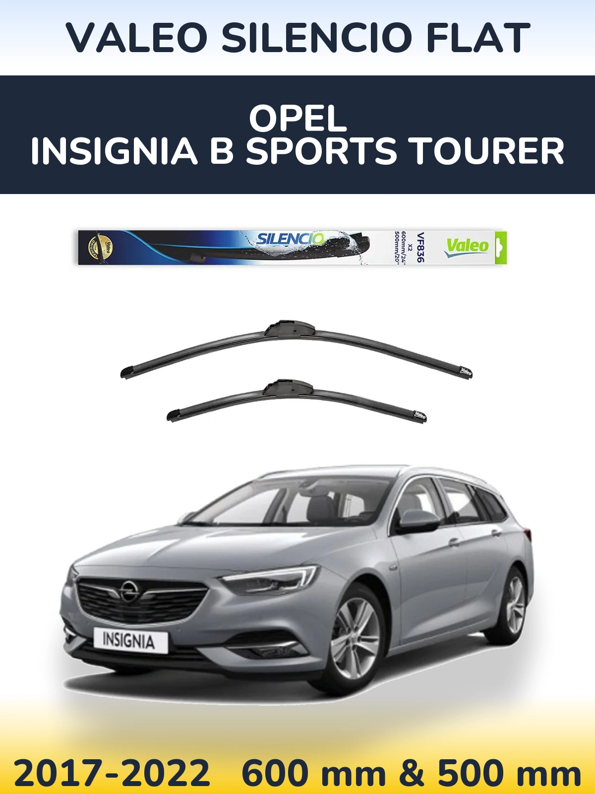 Ștergătoare Valeo Silencio Flat pentru Opel Insignia B Sports Tourer