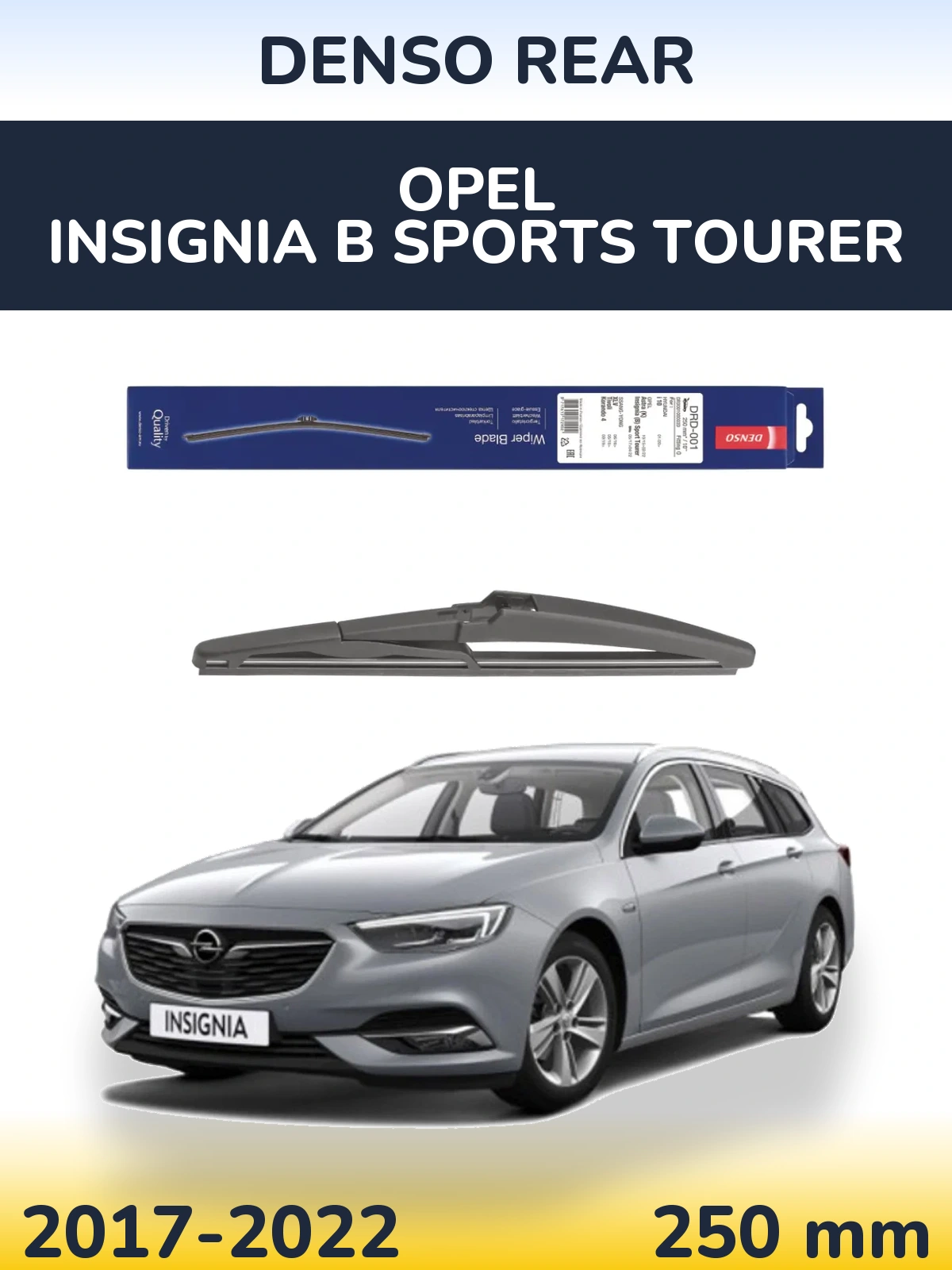 Ștergătoare Denso Rear pentru Opel Insignia B Sports Tourer