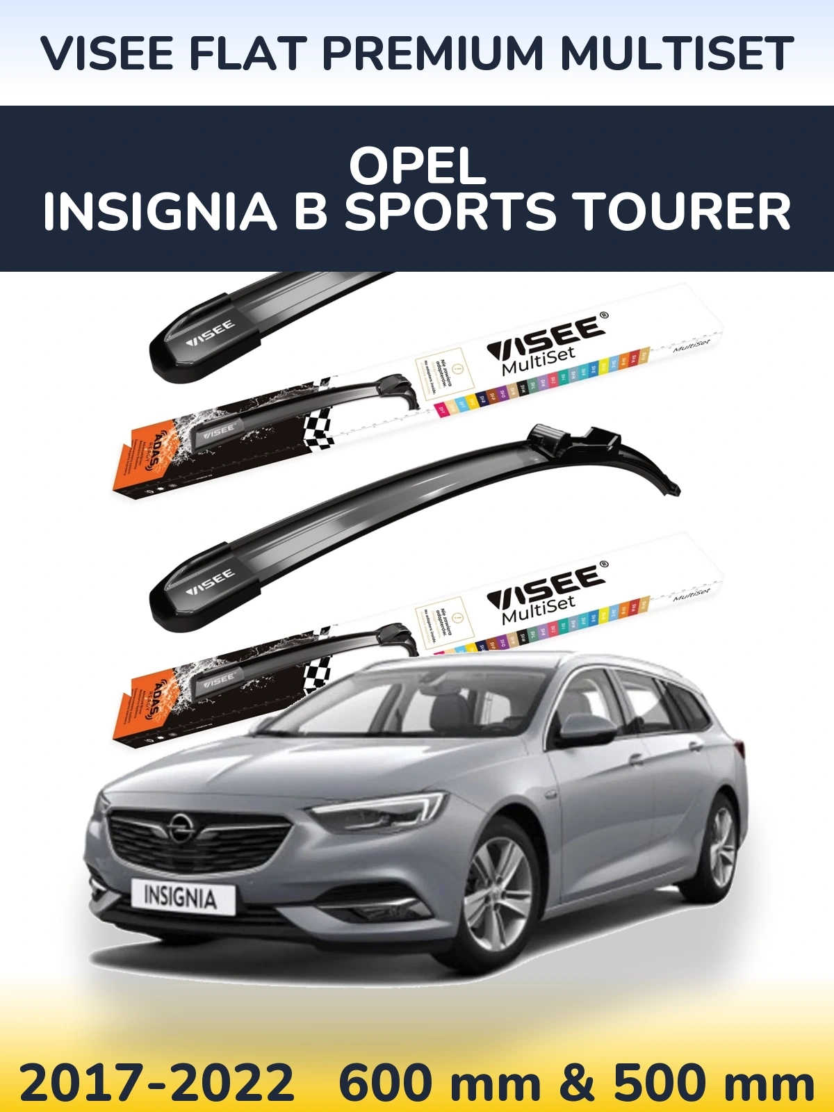 Ștergătoare VISEE FLAT PREMIUM MultiSet pentru Opel Insignia B Sports Tourer