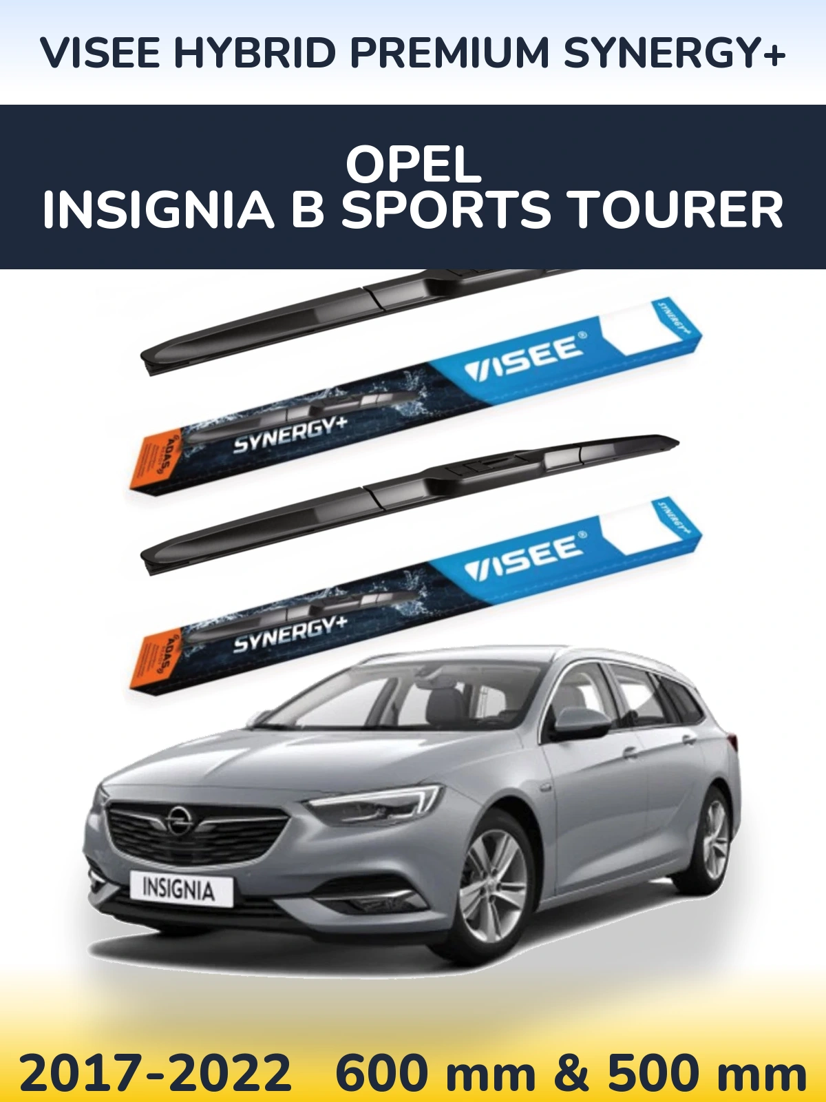Ștergătoare VISEE HYBRID PREMIUM SYNERGY+ pentru Opel Insignia B Sports Tourer