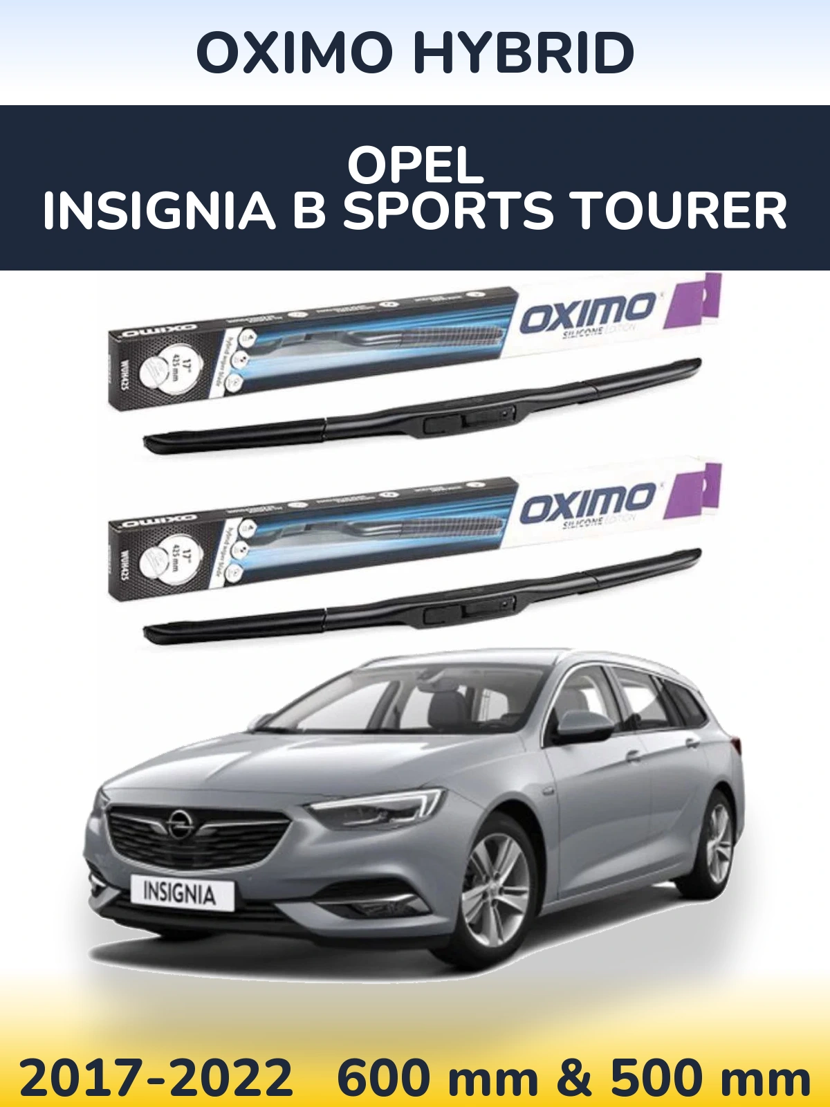 Ștergătoare Oximo Hybrid pentru Opel Insignia B Sports Tourer