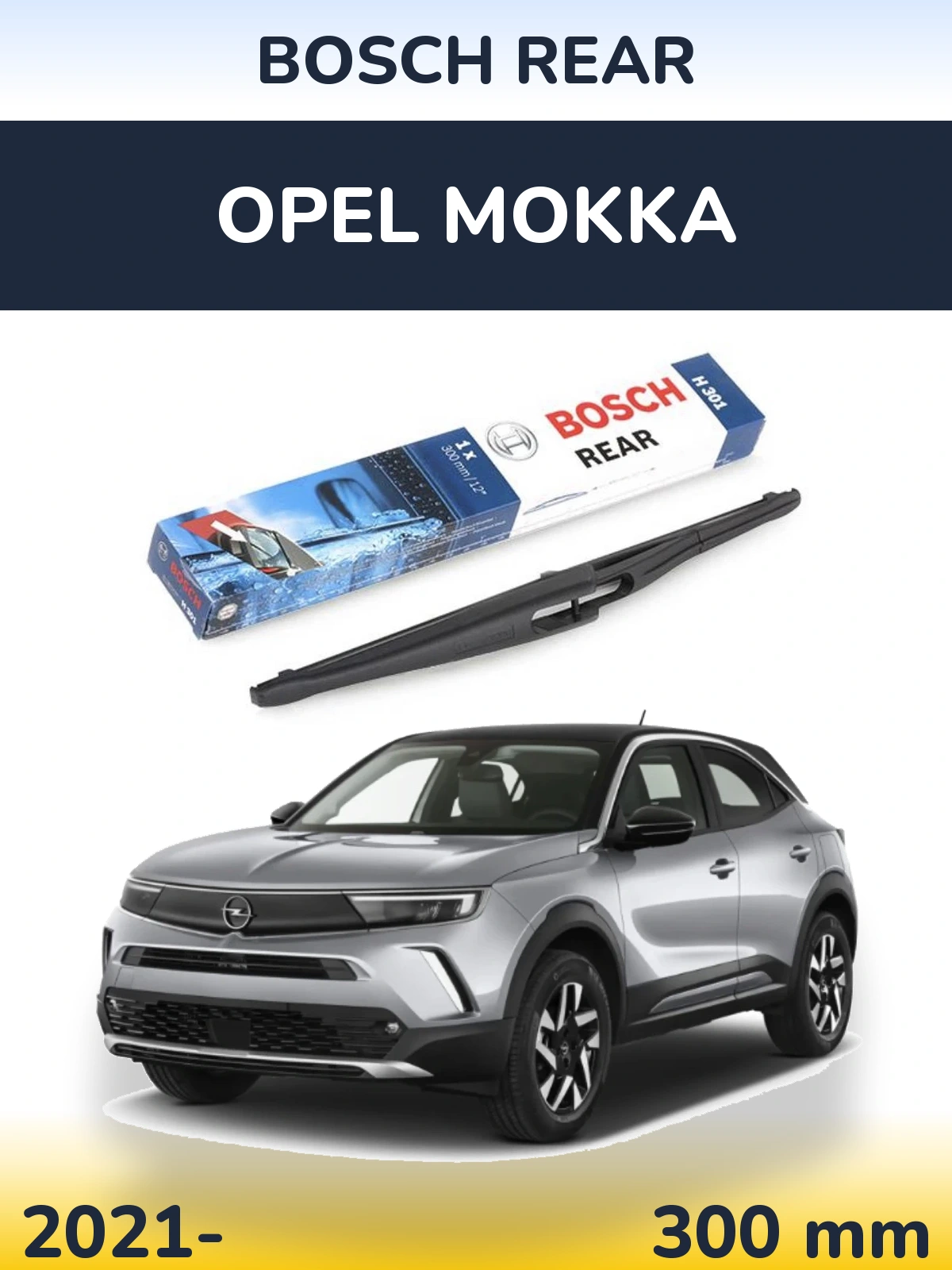 Ștergătoare BOSCH Rear pentru Opel Mokka
