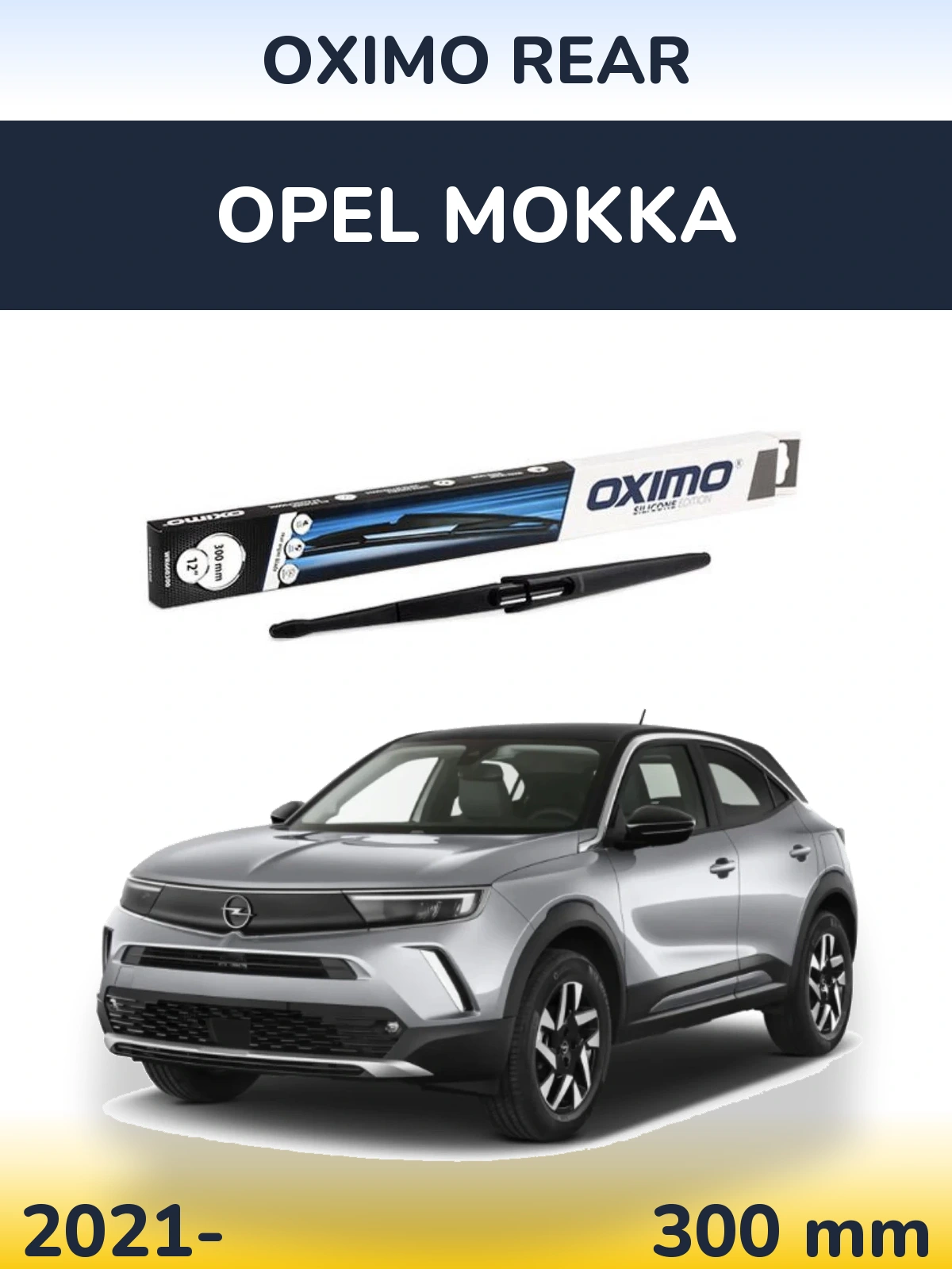 Ștergătoare Oximo Rear pentru Opel Mokka