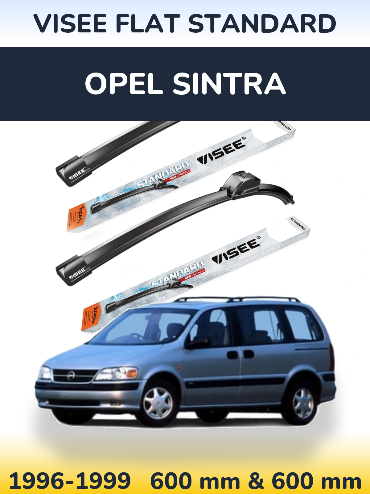 Ștergătoare VISEE FLAT STANDARD pentru Opel Sintra