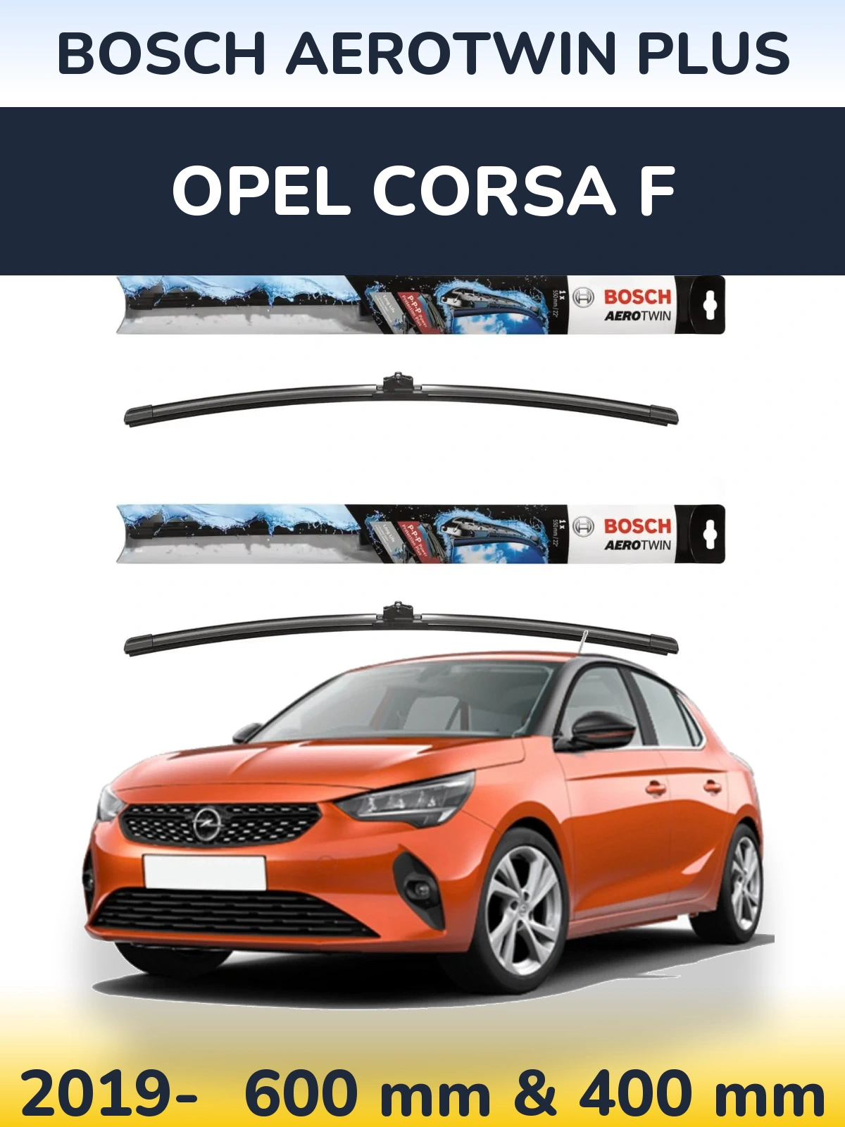 Ștergătoare BOSCH AeroTwin Plus pentru Opel Corsa F