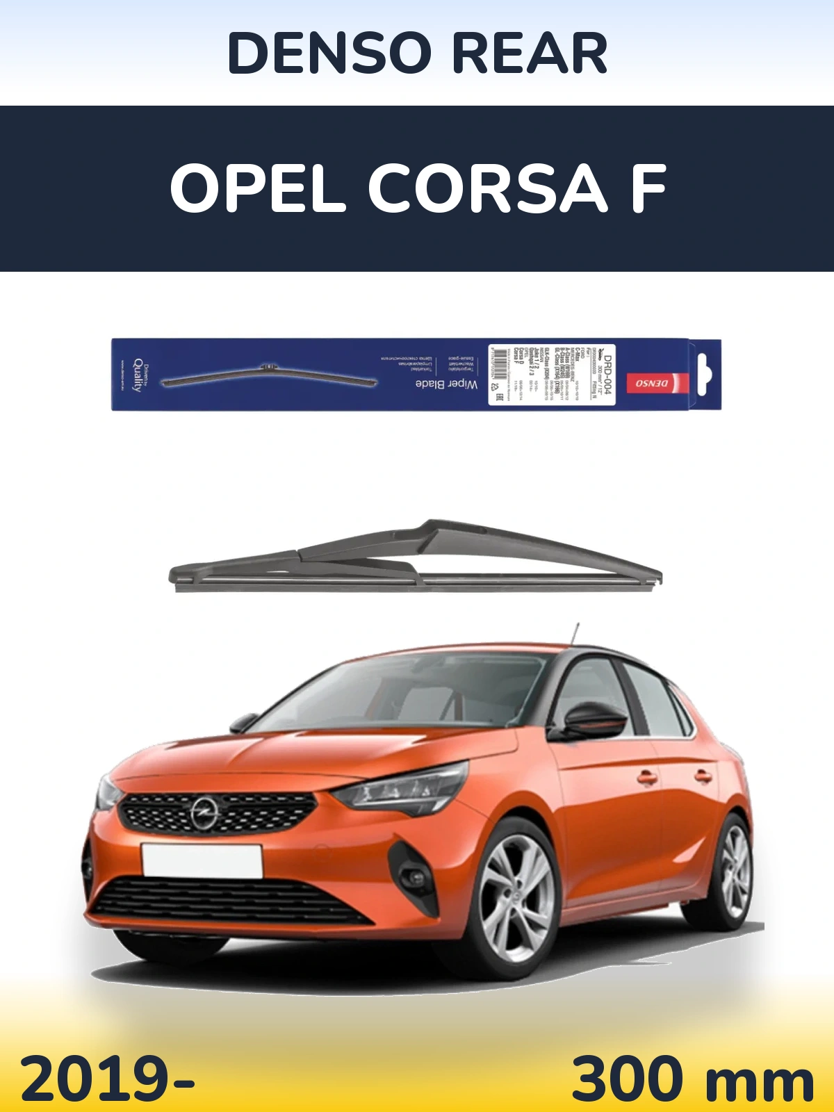 Ștergătoare Denso Rear pentru Opel Corsa F
