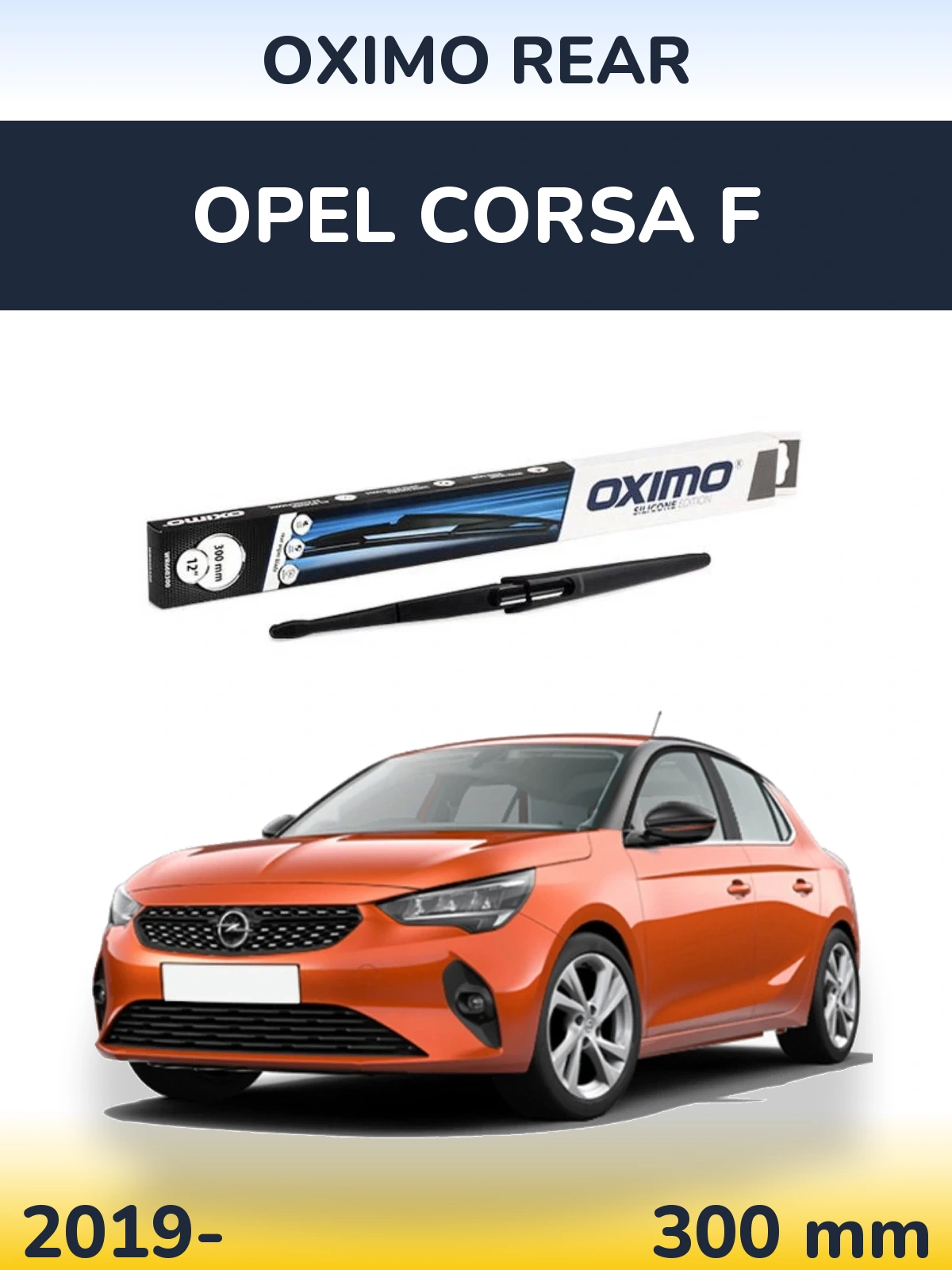 Ștergătoare Oximo Rear pentru Opel Corsa F