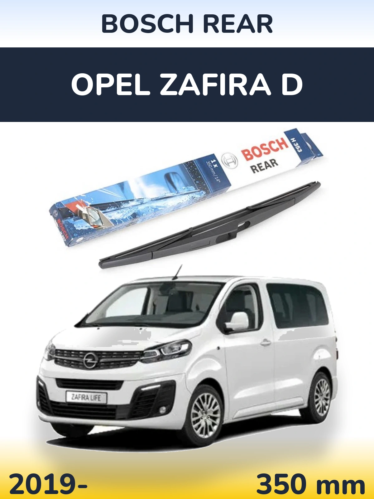 Ștergătoare BOSCH Rear pentru Opel Zafira D