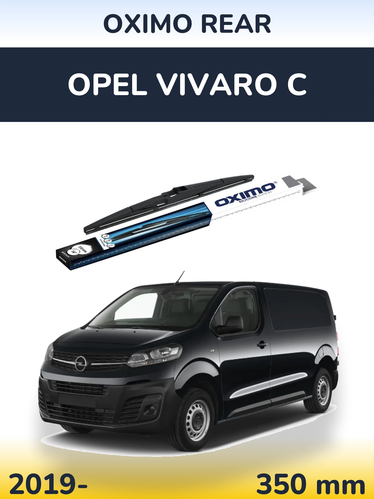 Ștergătoare Oximo Rear pentru Opel Vivaro C