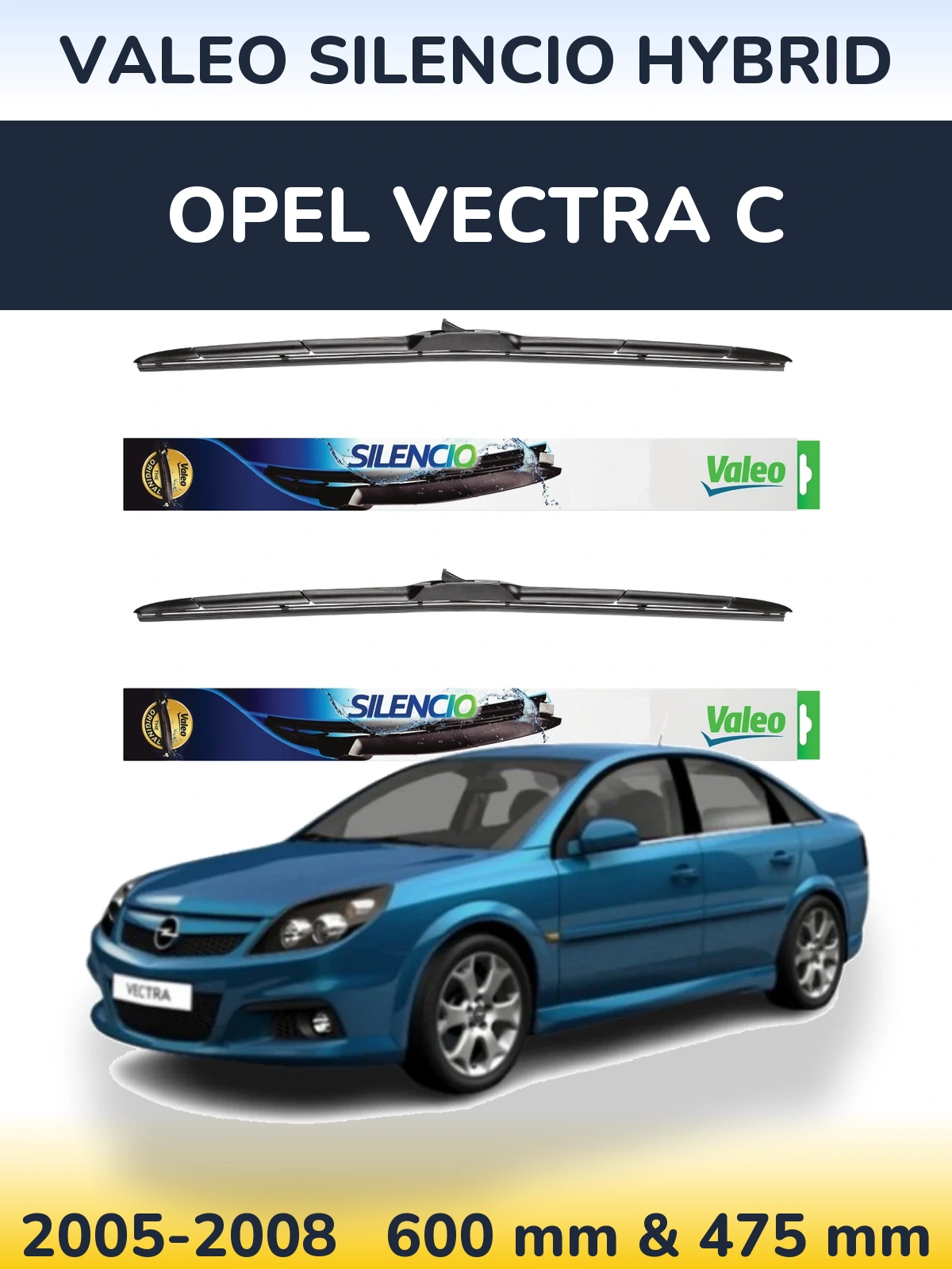Ștergătoare Valeo Silencio Hybrid pentru Opel Vectra C