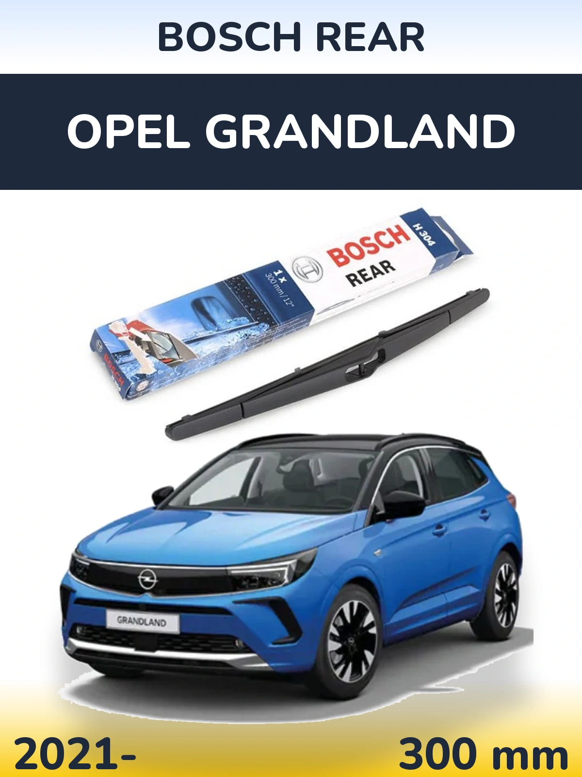 Ștergătoare BOSCH Rear pentru Opel Grandland
