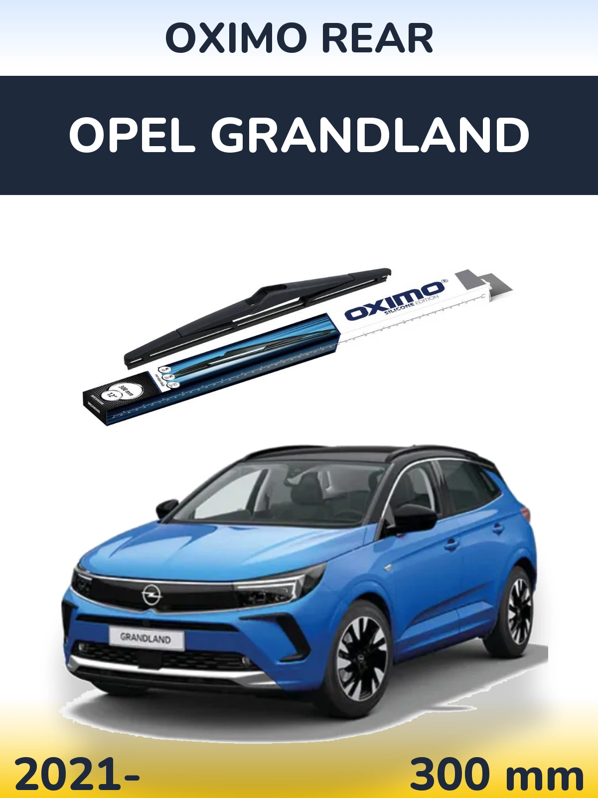 Ștergătoare Oximo Rear pentru Opel Grandland