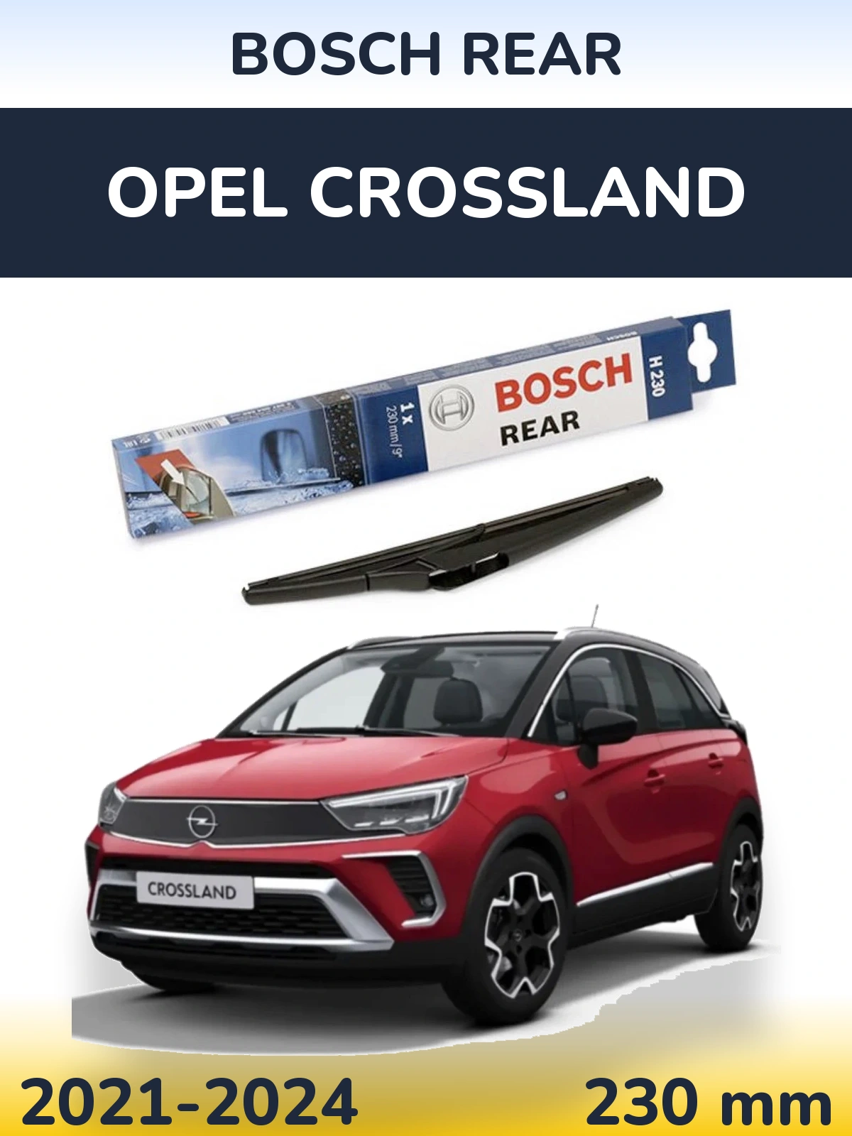 Ștergătoare BOSCH Rear pentru Opel Crossland