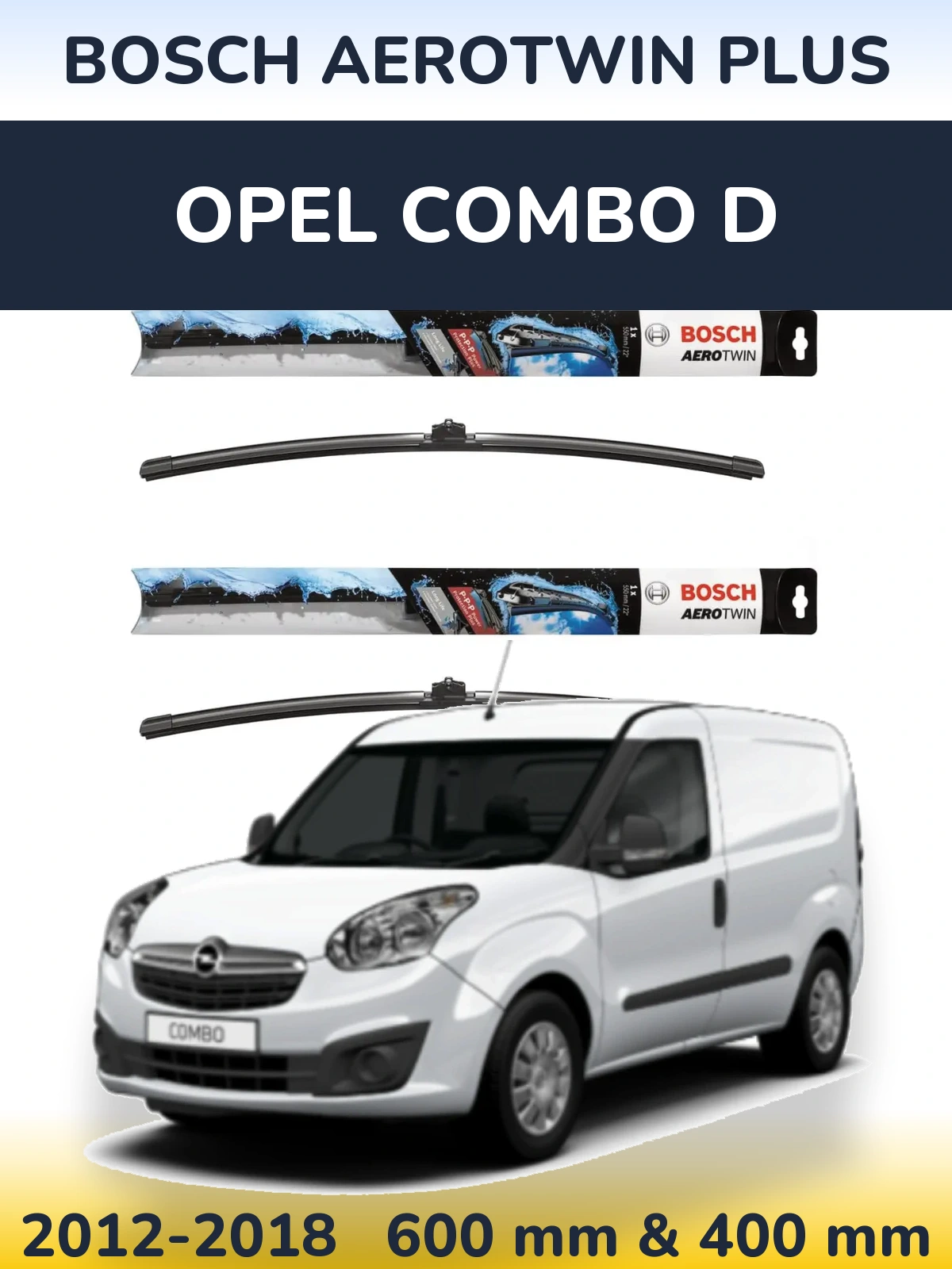 Ștergătoare BOSCH AeroTwin Plus pentru Opel Combo D