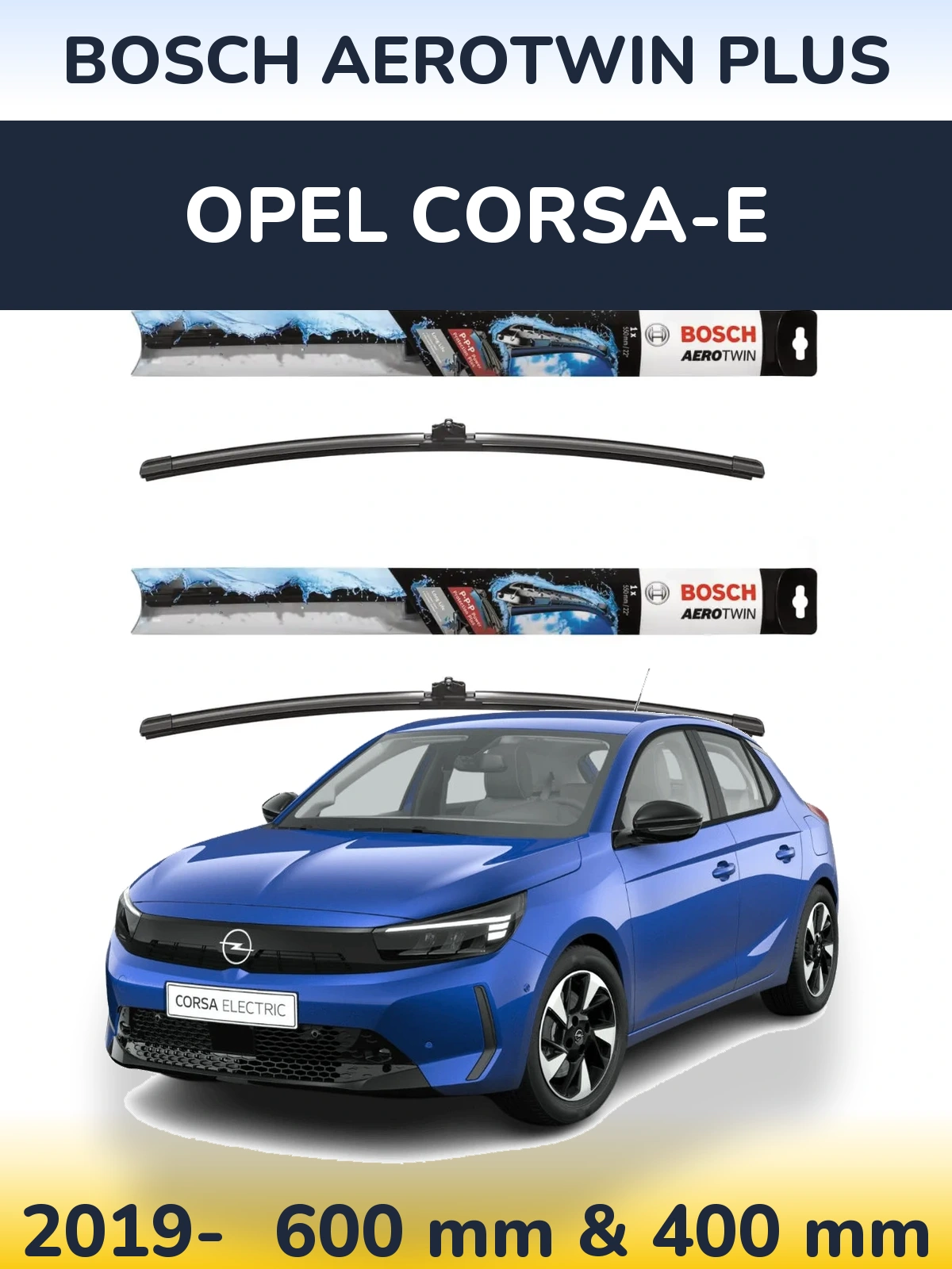 Ștergătoare BOSCH AeroTwin Plus pentru Opel Corsa-e