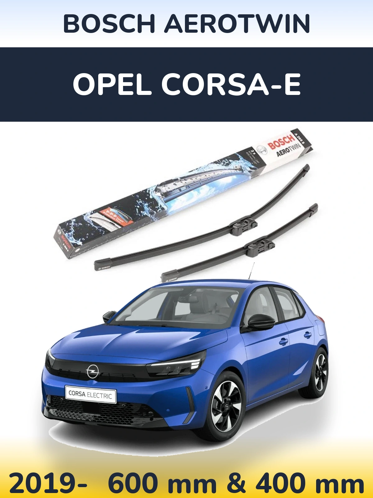 Ștergătoare BOSCH AeroTwin pentru Opel Corsa-e