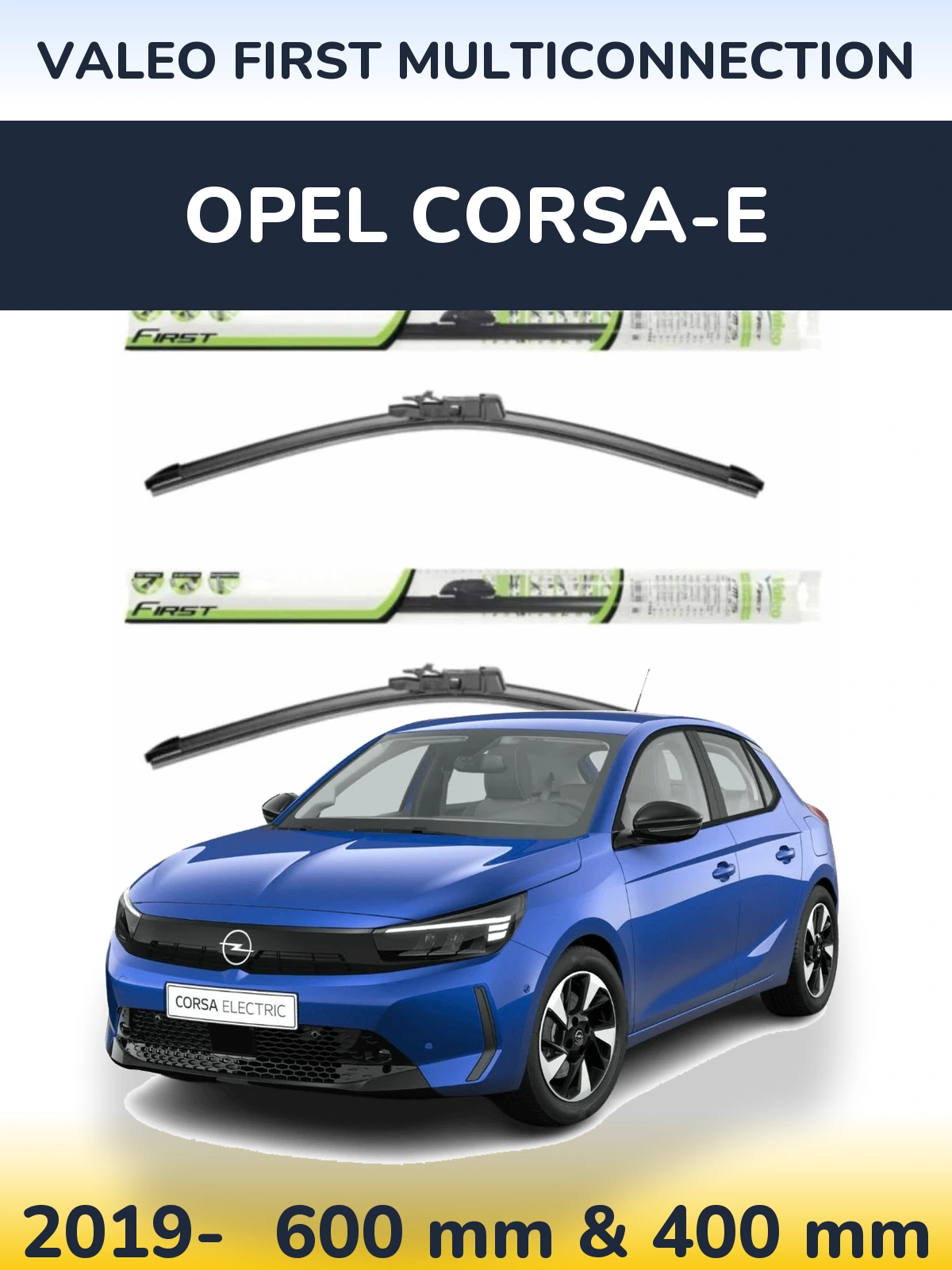 Ștergătoare Valeo First MultiConnection pentru Opel Corsa-e