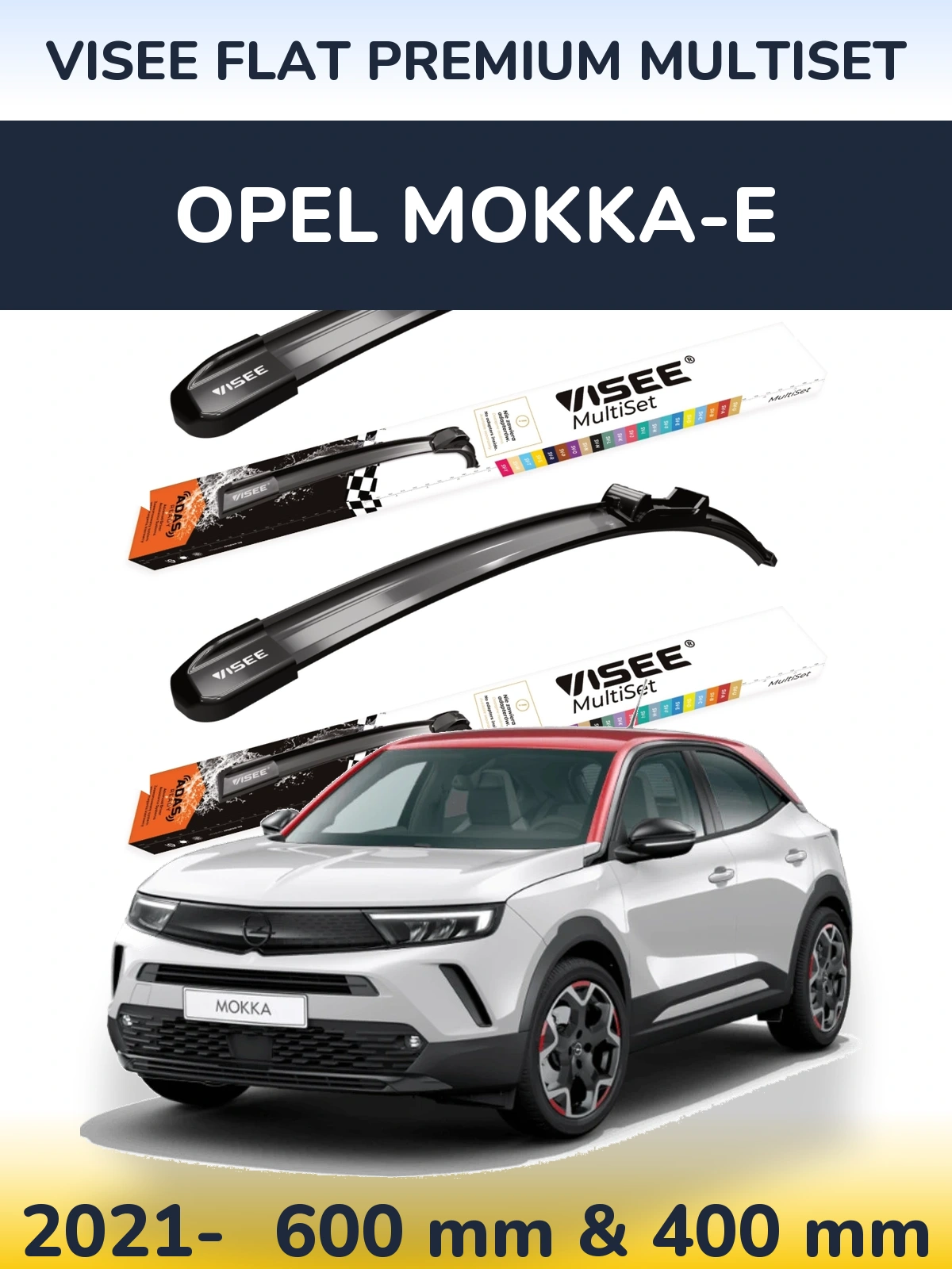 Комплект передних дворников VISEE FLAT PREMIUM MultiSet 600 & 400 мм для Opel Mokka-e 2021-2026