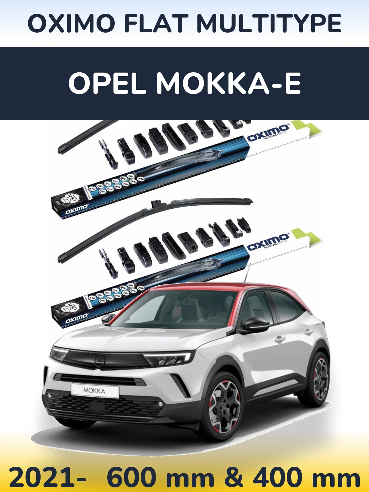 Ștergătoare Oximo Flat MultiTipe pentru Opel Mokka-e