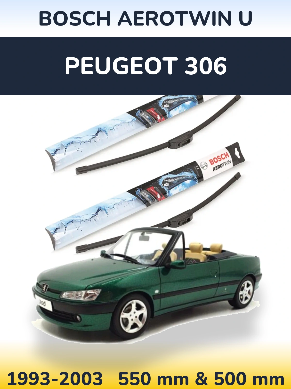 Ștergătoare BOSCH AeroTwin U pentru Peugeot 306