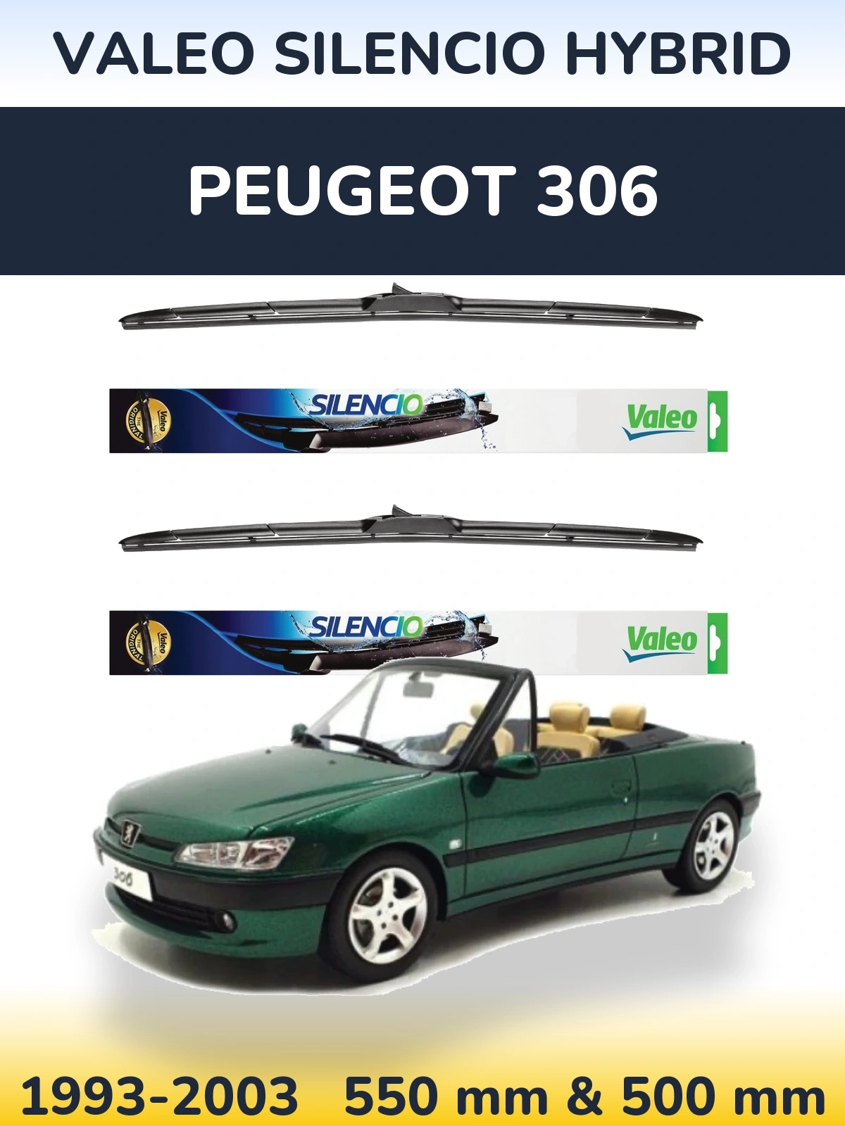 Ștergătoare Valeo Silencio Hybrid pentru Peugeot 306