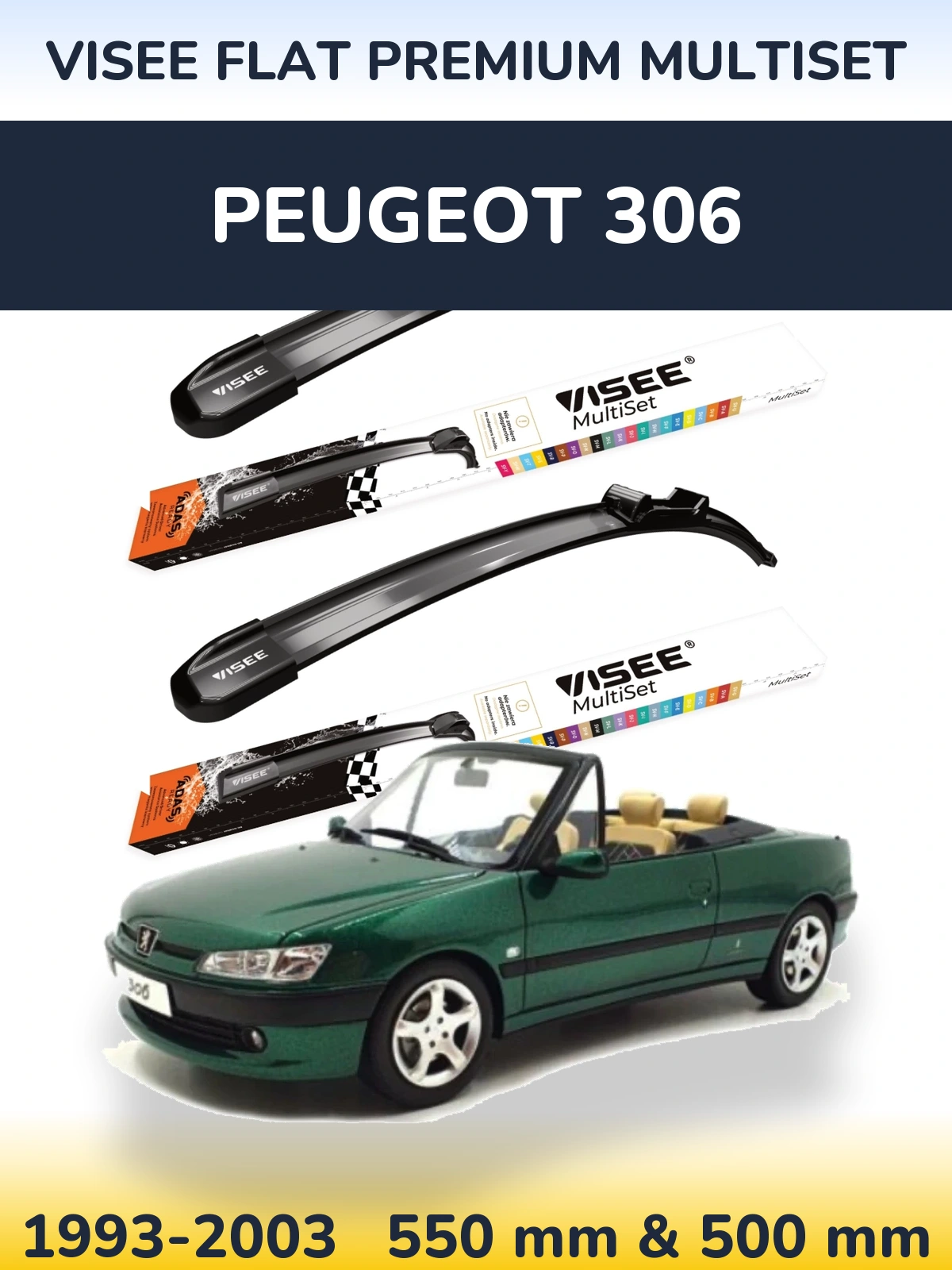 Ștergătoare VISEE FLAT PREMIUM MultiSet pentru Peugeot 306
