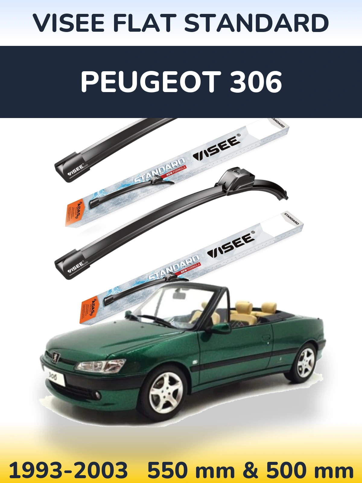 Front wiper blade set VISEE FLAT STANDARD 550 & 500 mm for Peugeot 306 1993-2003