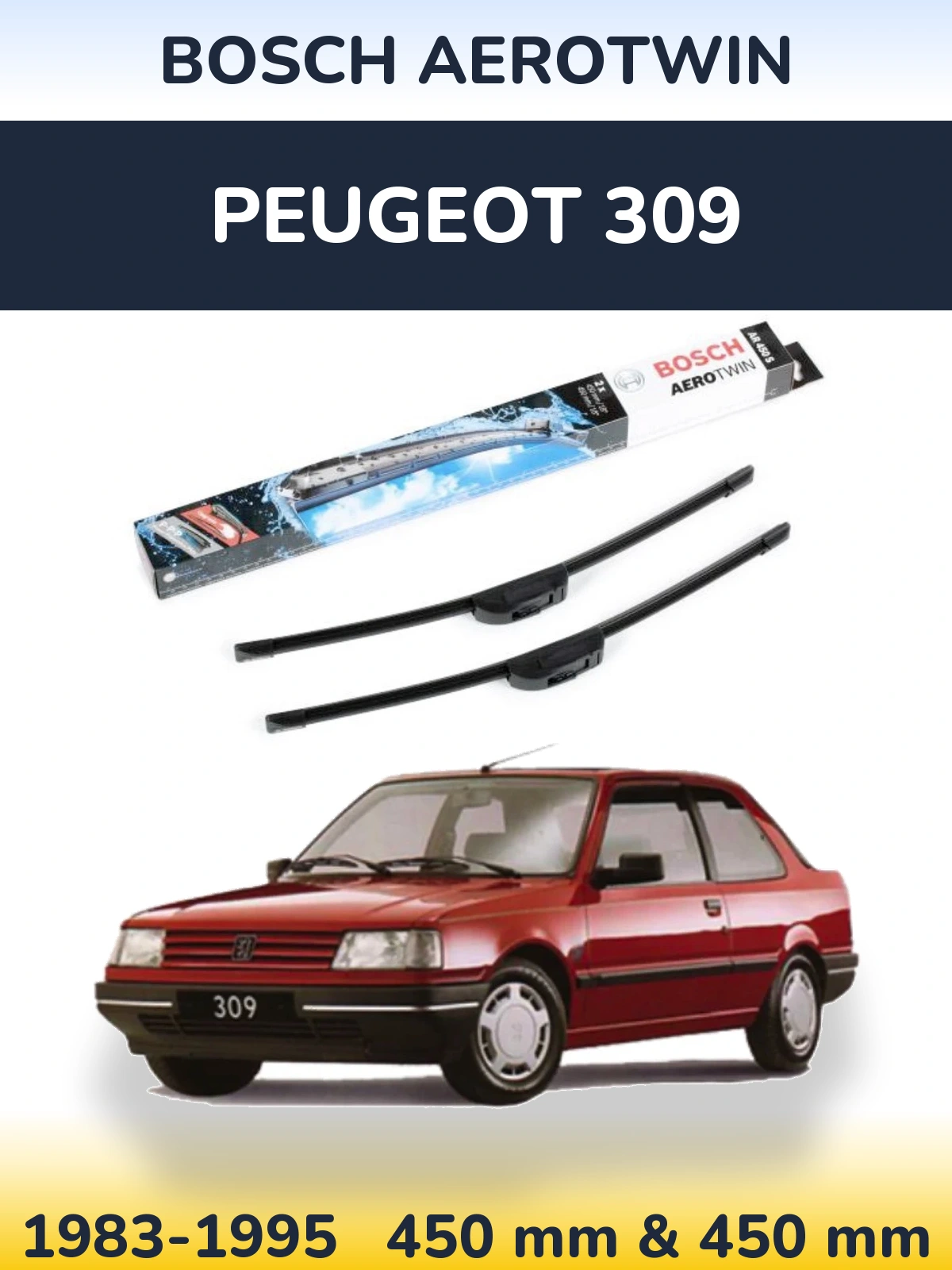 Ștergătoare BOSCH AeroTwin pentru Peugeot 309