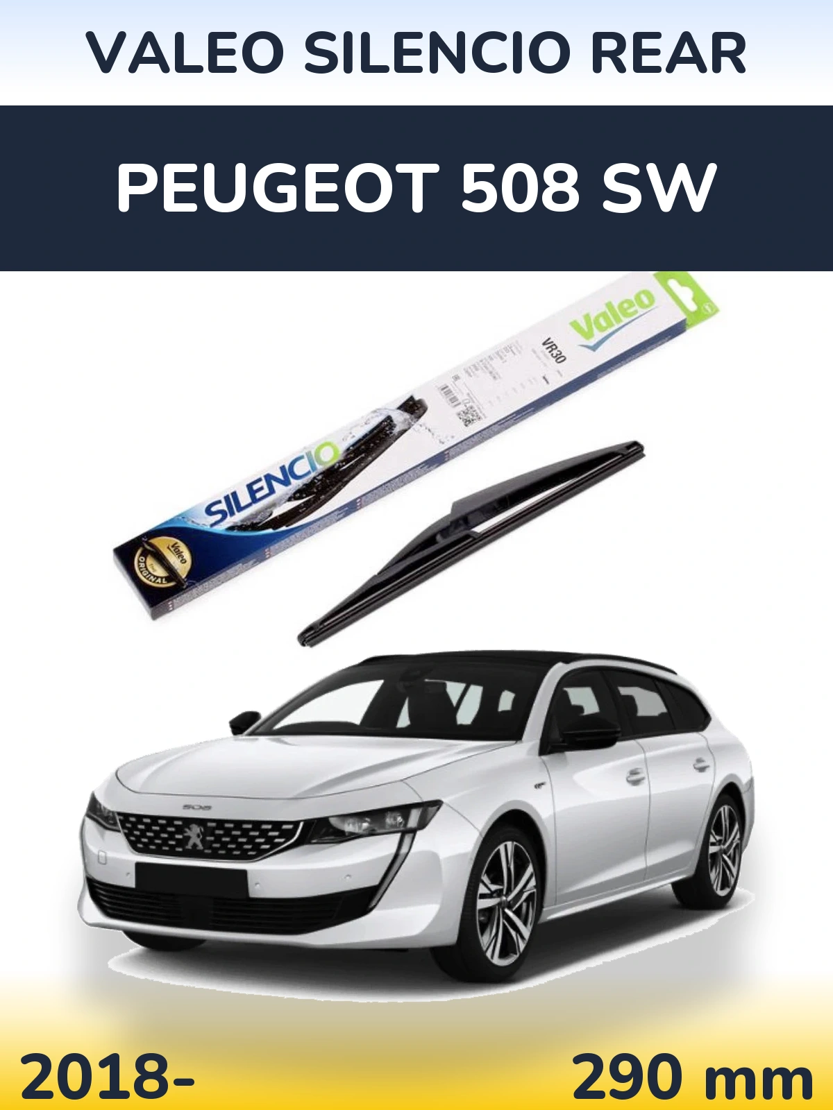 Ștergătoare Valeo Silencio Rear pentru Peugeot 508 SW