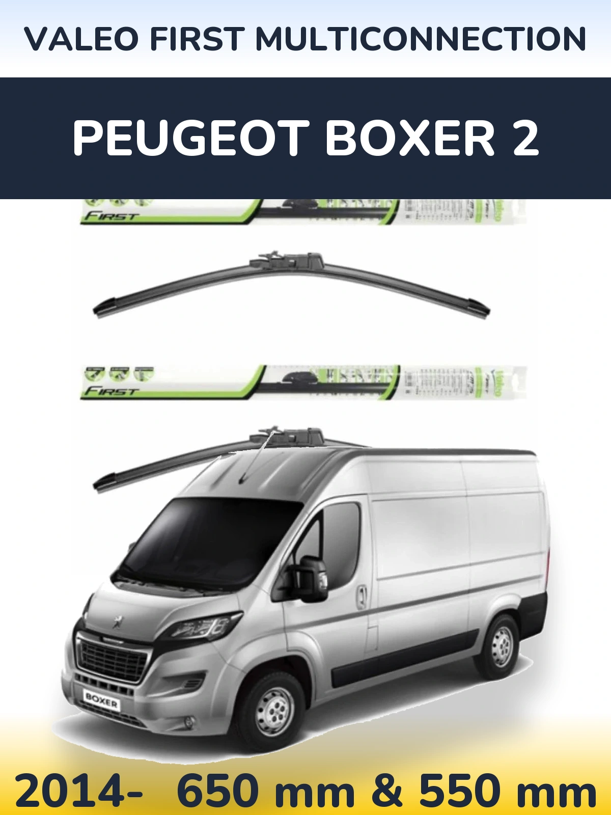 Ștergătoare Valeo First MultiConnection pentru Peugeot Boxer 2