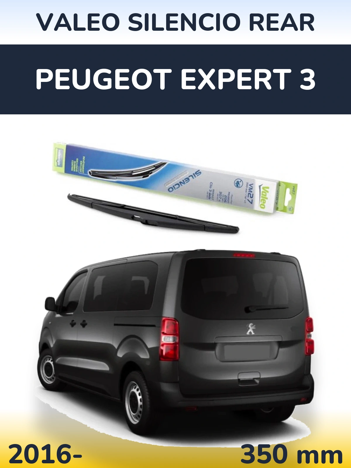 Ștergătoare Valeo Silencio Rear pentru Peugeot Expert 3