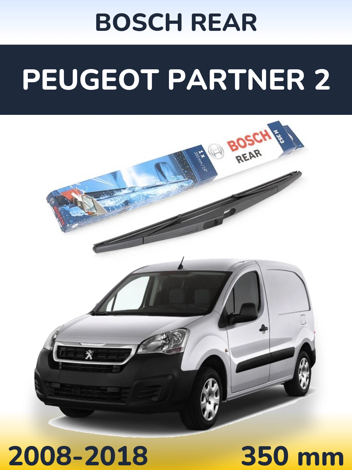 Ștergătoare BOSCH Rear pentru Peugeot Partner 2