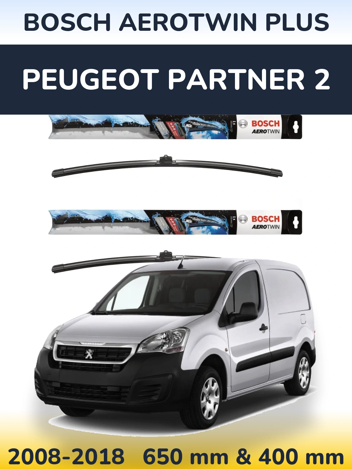 Ștergătoare BOSCH AeroTwin Plus pentru Peugeot Partner 2