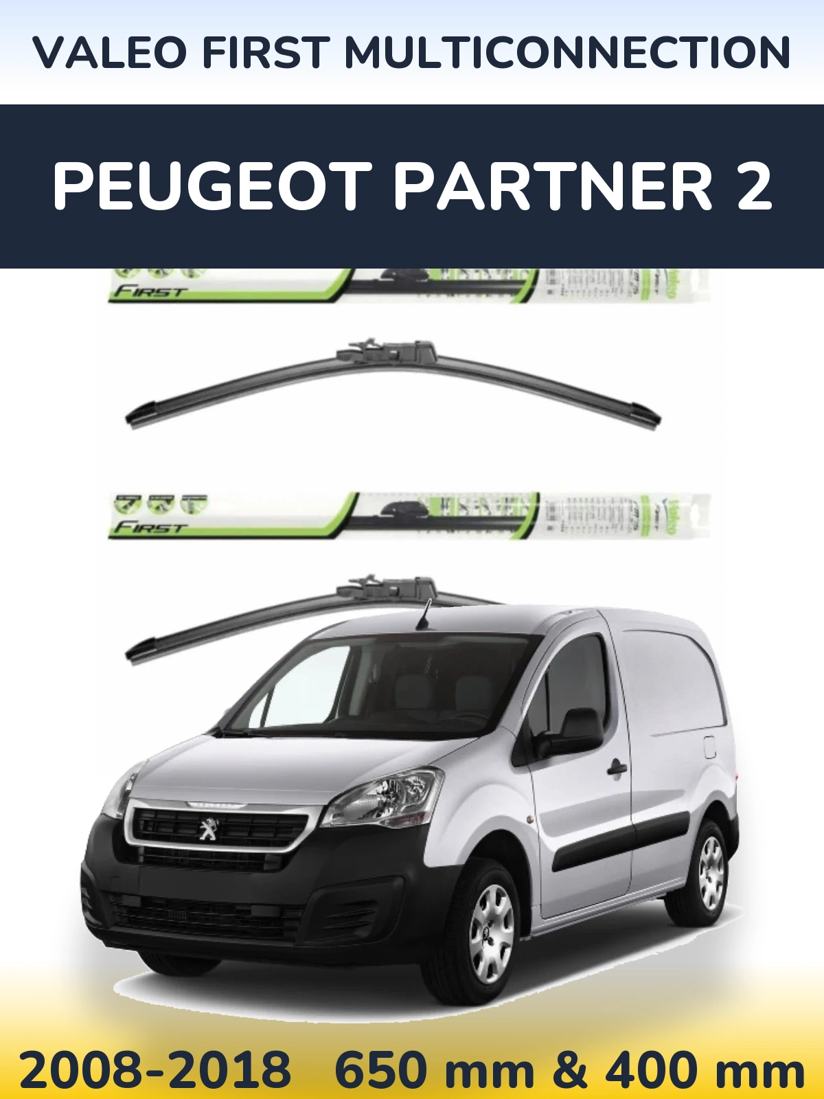 Ștergătoare Valeo First MultiConnection pentru Peugeot Partner 2