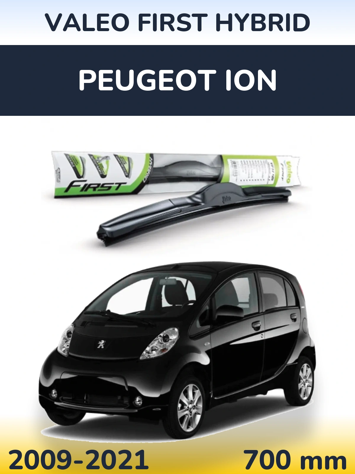 Ștergătoare Valeo First Hybrid pentru Peugeot iOn