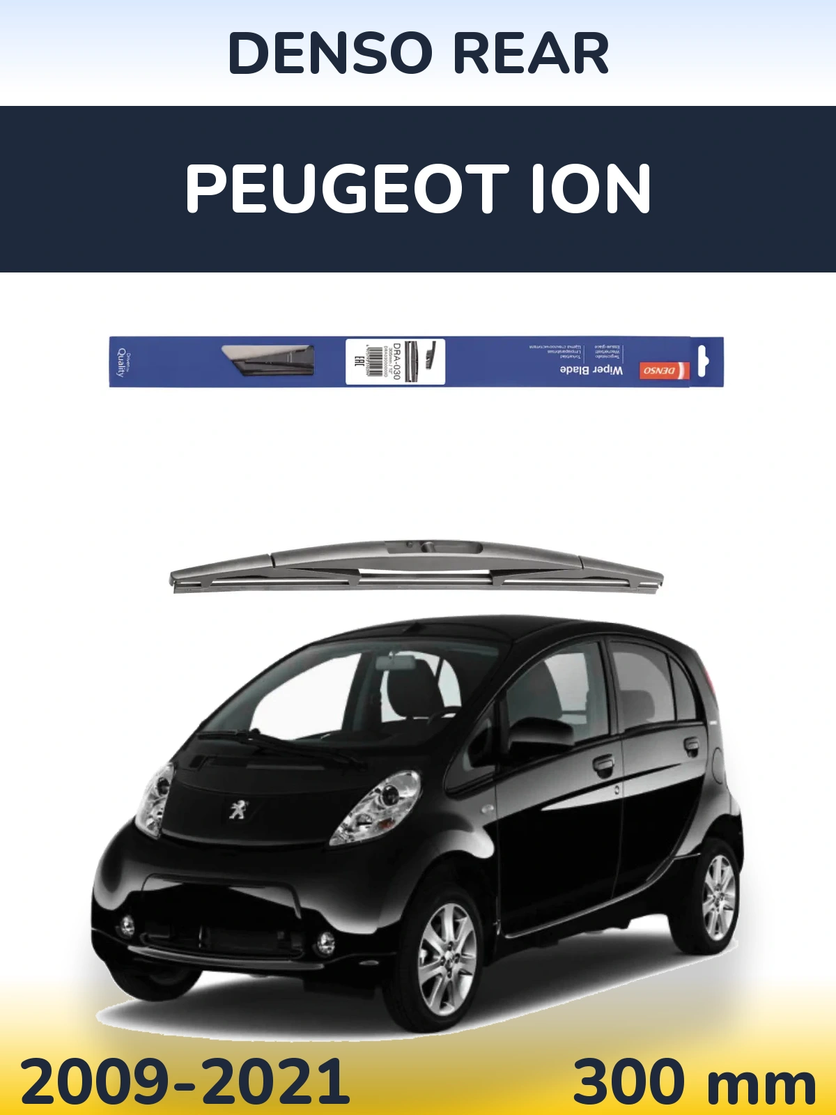 Ștergătoare Denso Rear pentru Peugeot iOn