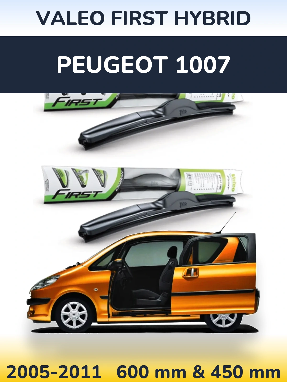 Ștergătoare Valeo First Hybrid pentru Peugeot 1007