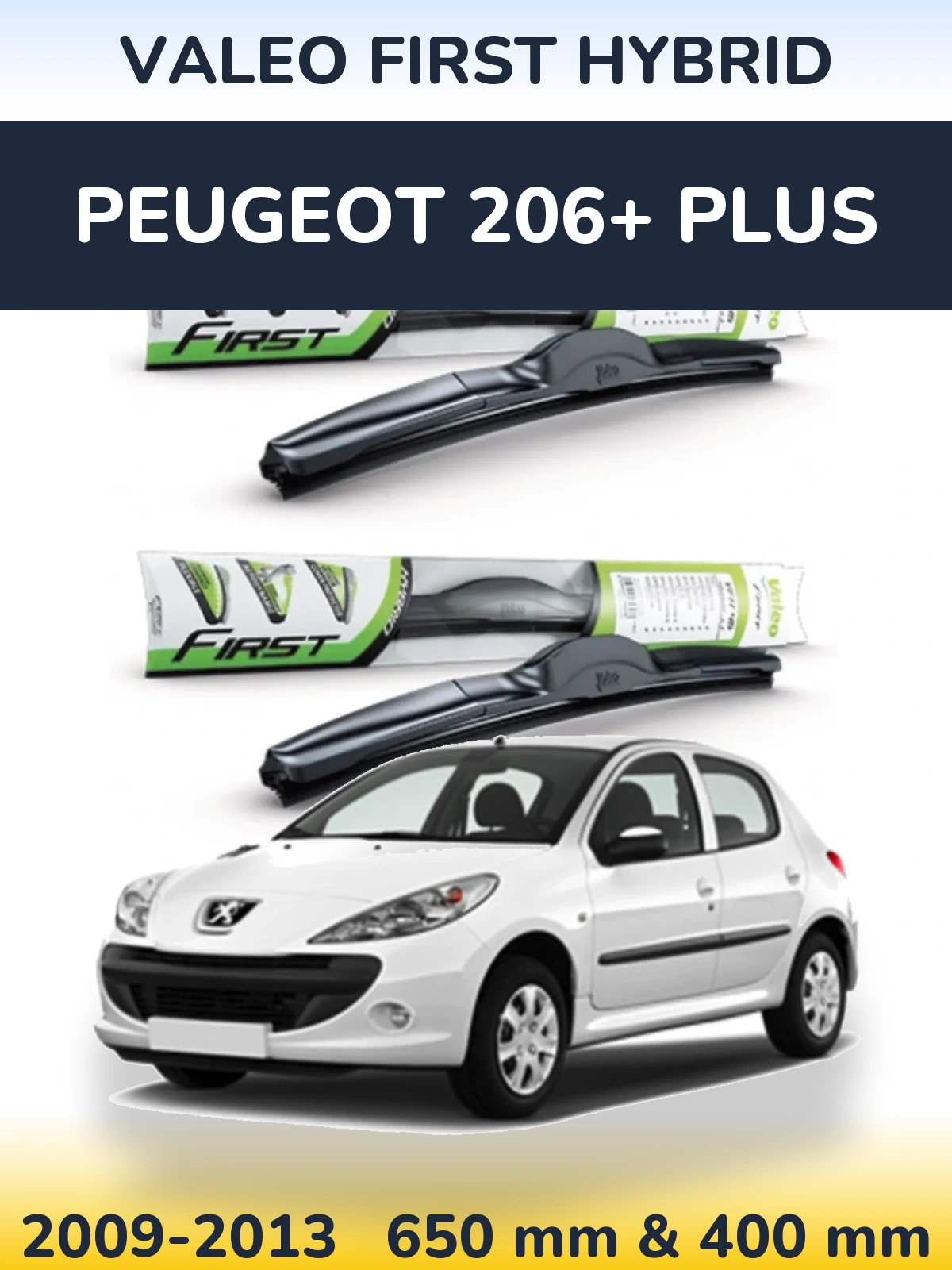 Ștergătoare Valeo First Hybrid pentru Peugeot 206+ Plus