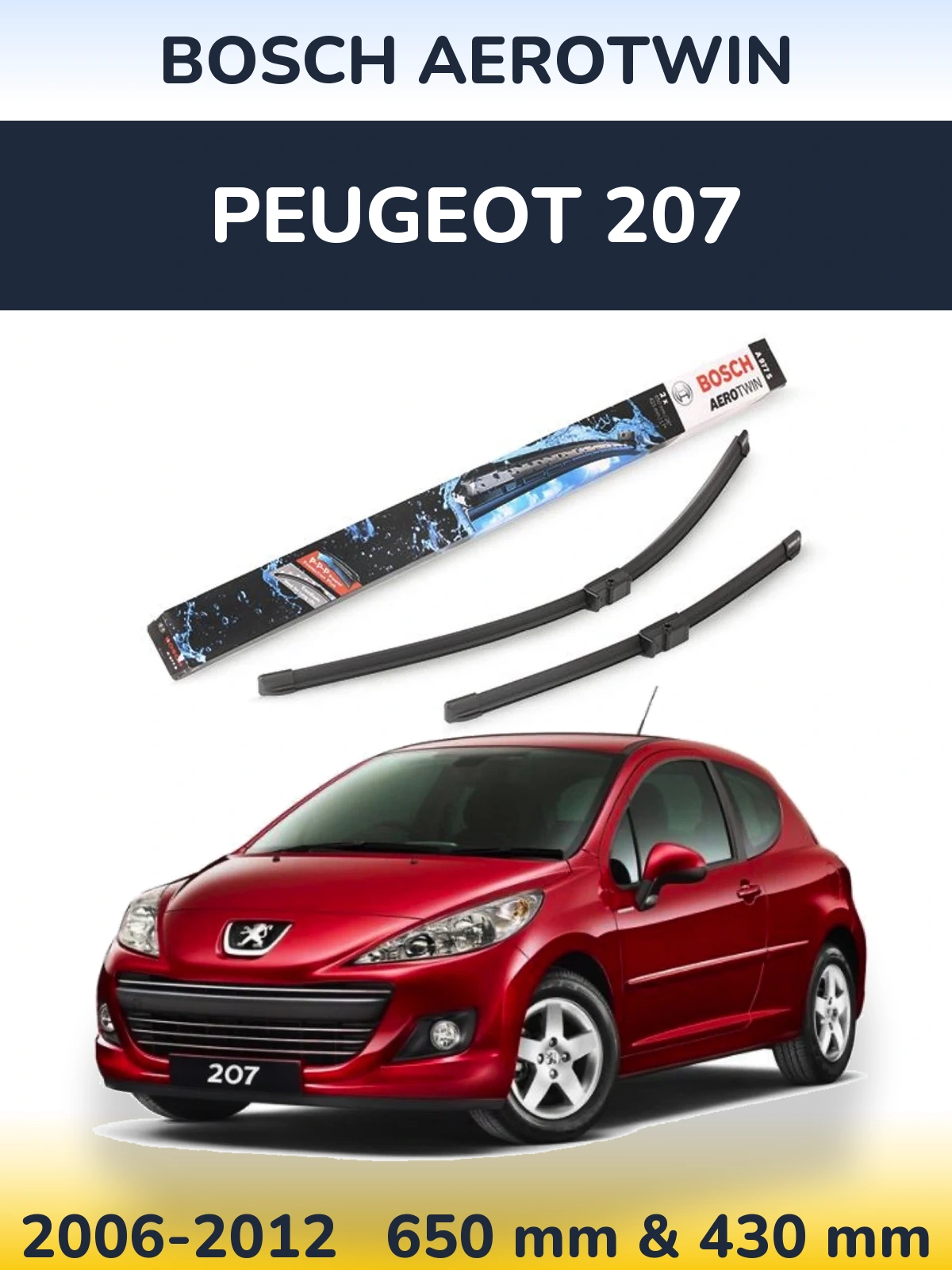 Ștergătoare BOSCH AeroTwin pentru Peugeot 207