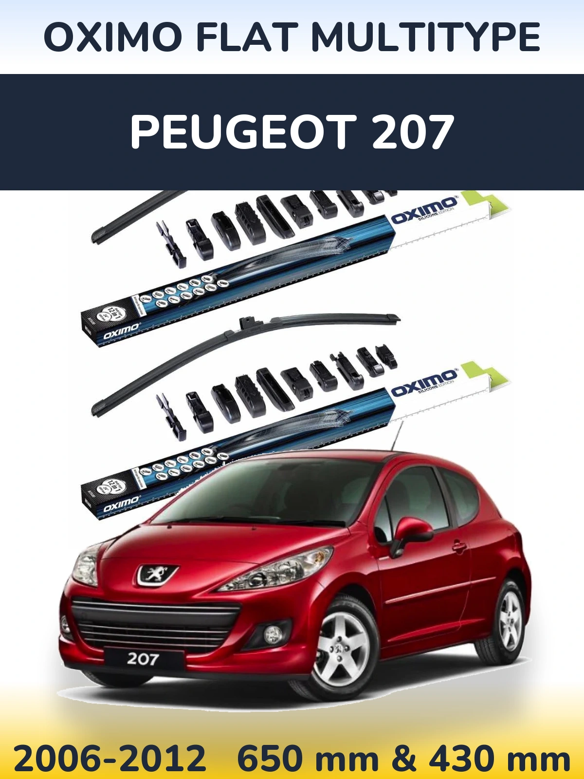 Ștergătoare Oximo Flat MultiTipe pentru Peugeot 207