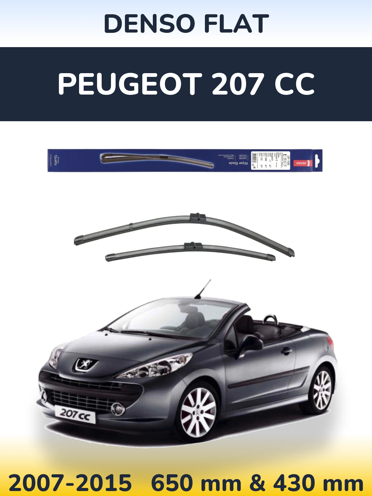 Ștergătoare Denso Flat pentru Peugeot 207 CC