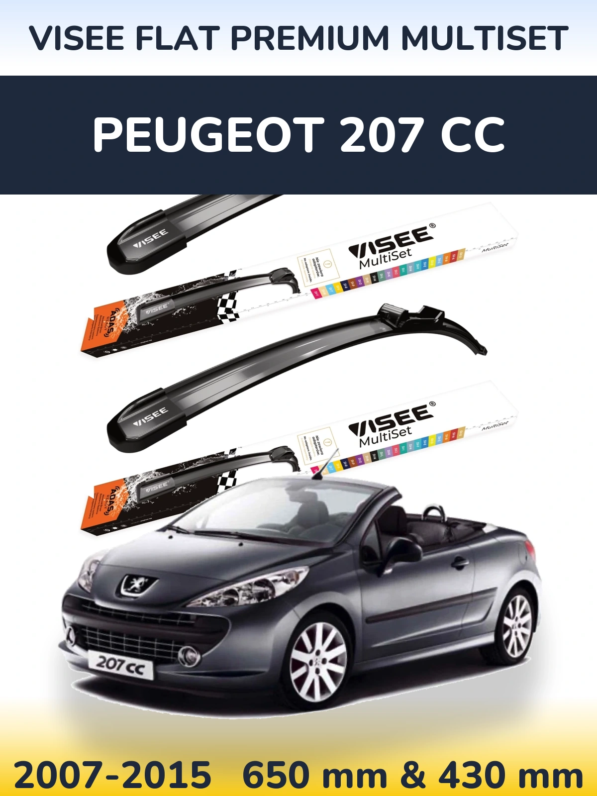 Ștergătoare VISEE FLAT PREMIUM MultiSet pentru Peugeot 207 CC
