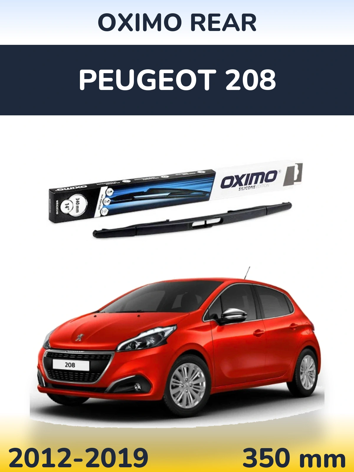 Ștergătoare Oximo Rear pentru Peugeot 208