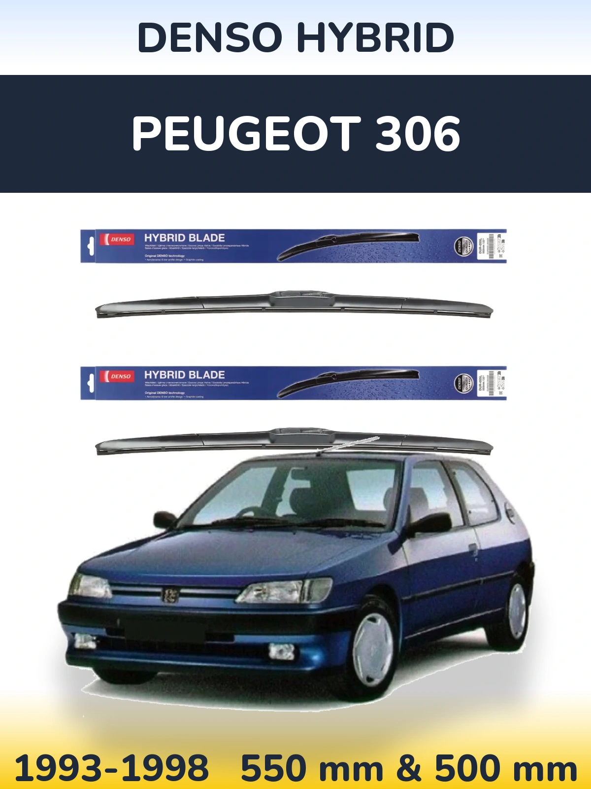 Ștergătoare Denso Hybrid pentru Peugeot 306