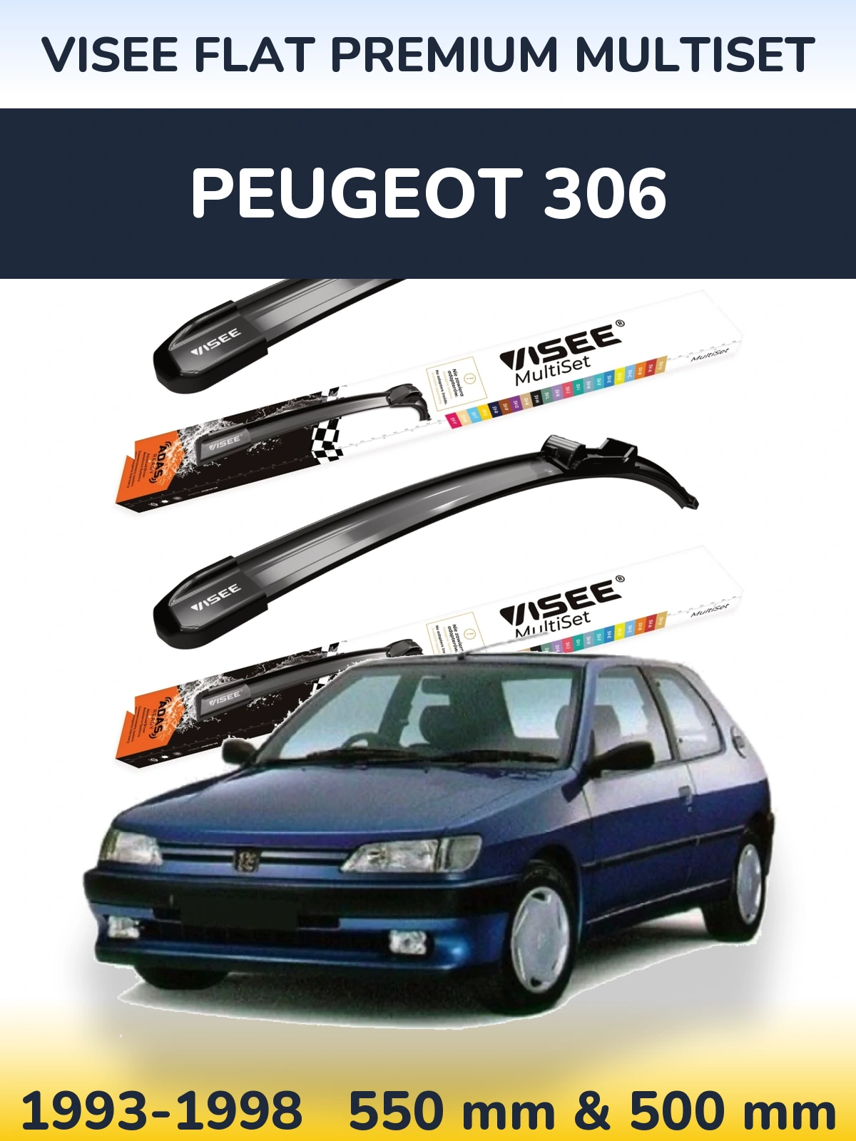 Ștergătoare VISEE FLAT PREMIUM MultiSet pentru Peugeot 306