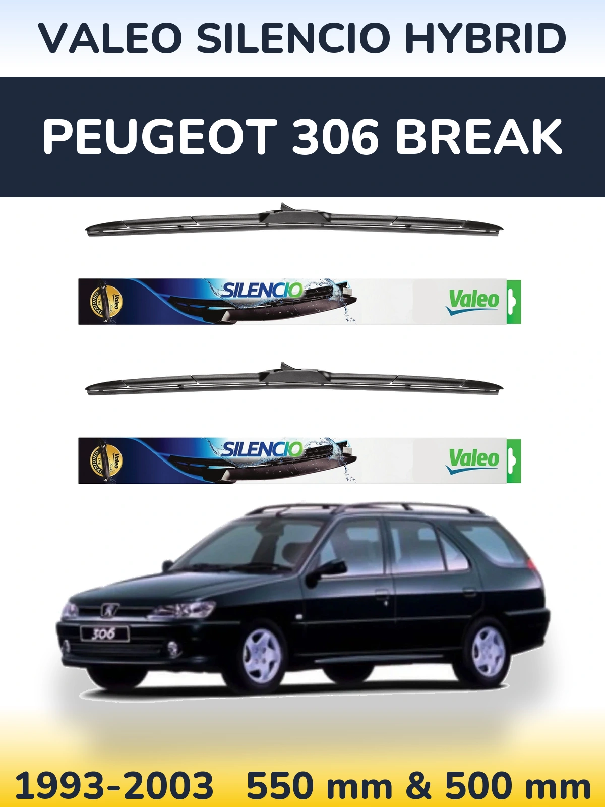 Ștergătoare Valeo Silencio Hybrid pentru Peugeot 306 Break