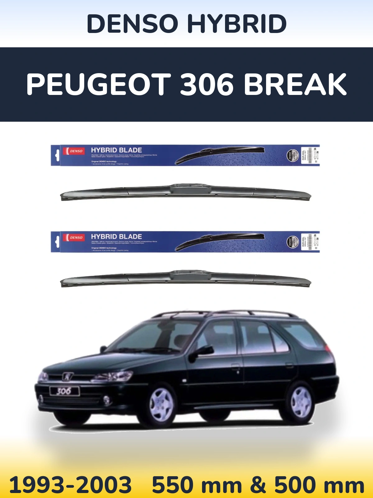 Ștergătoare Denso Hybrid pentru Peugeot 306 Break