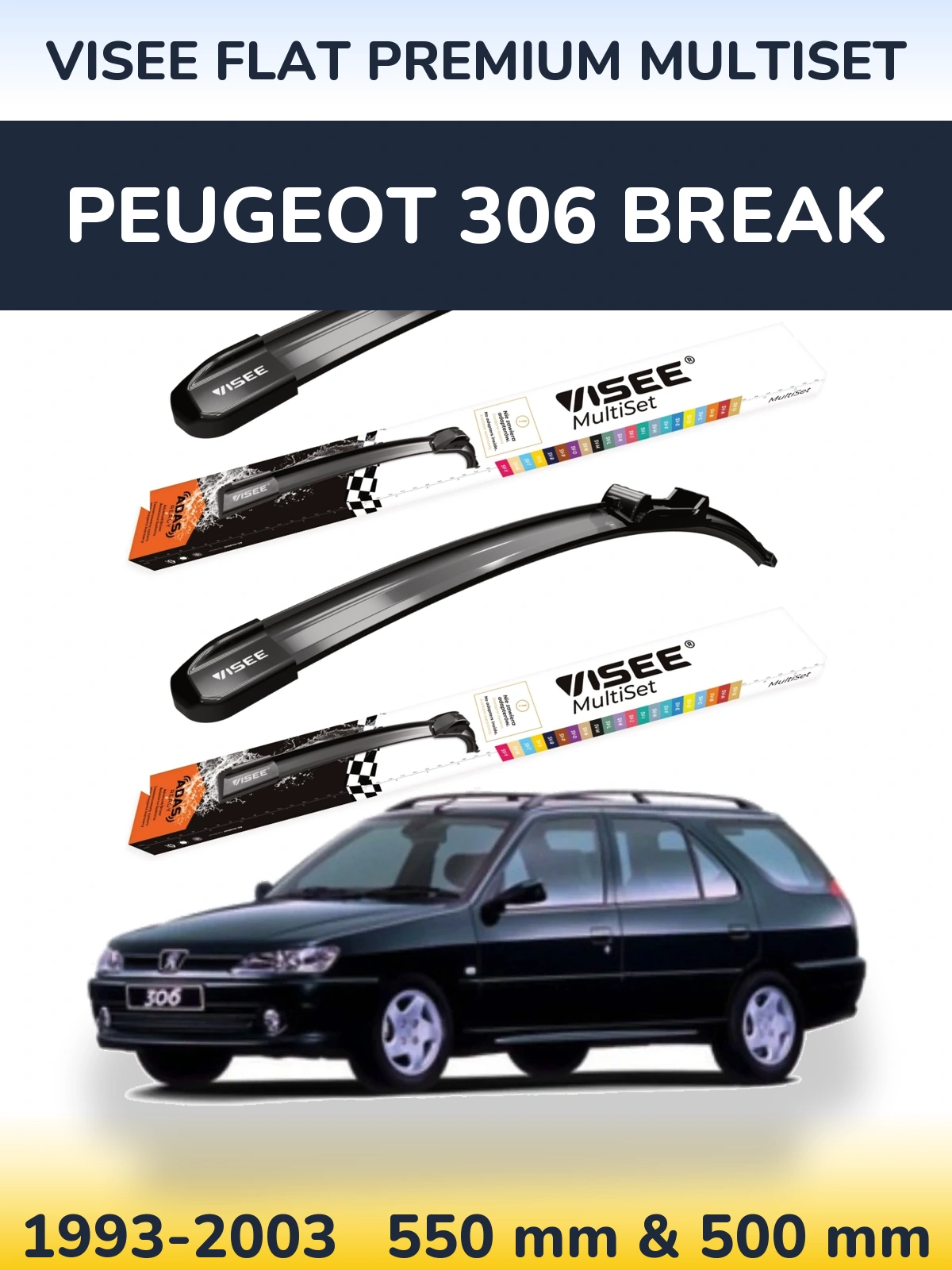 Ștergătoare VISEE FLAT PREMIUM MultiSet pentru Peugeot 306 Break