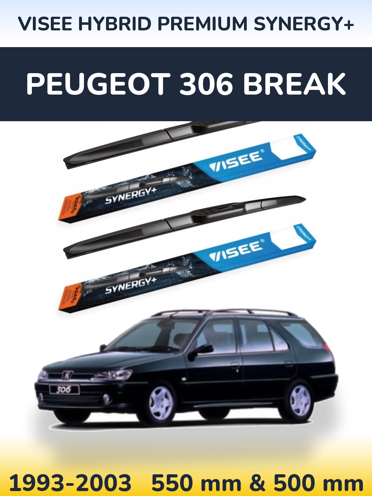 Ștergătoare VISEE HYBRID PREMIUM SYNERGY+ pentru Peugeot 306 Break
